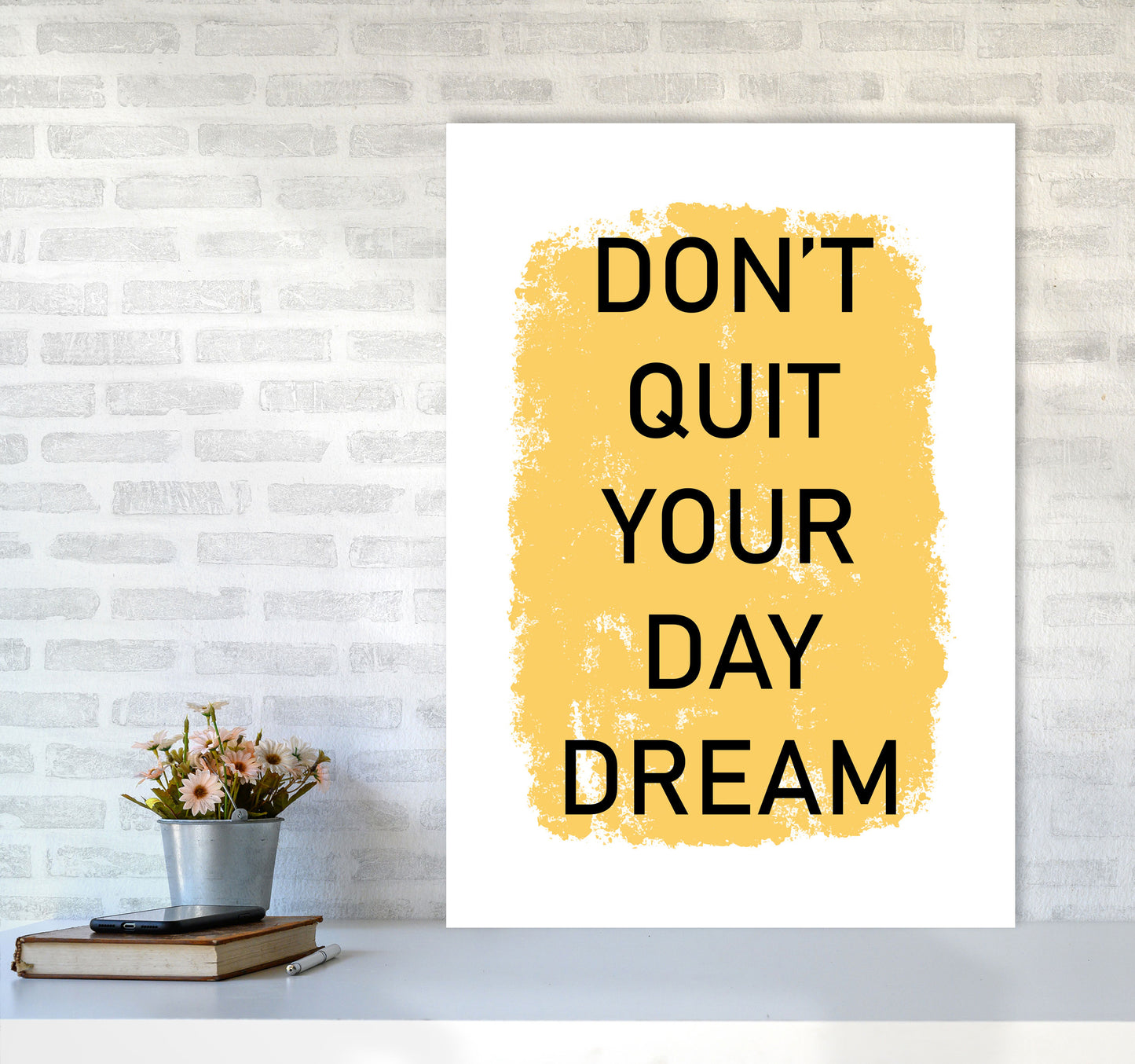 Don't Quit Your Day Dream Framed Typography Wall Art Print A1 Black Frame