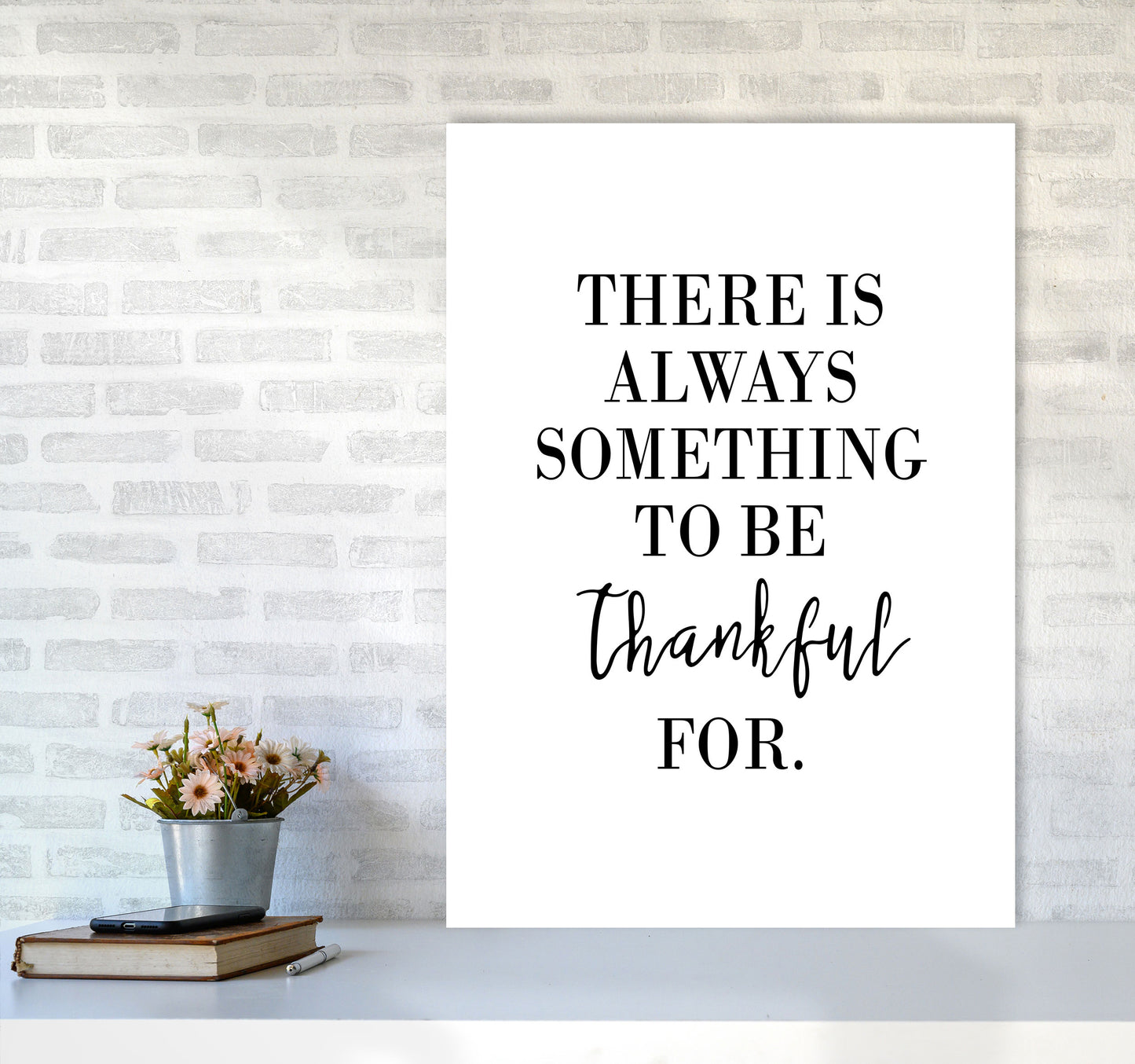 Something To Be Thankful For Modern Print A1 Black Frame