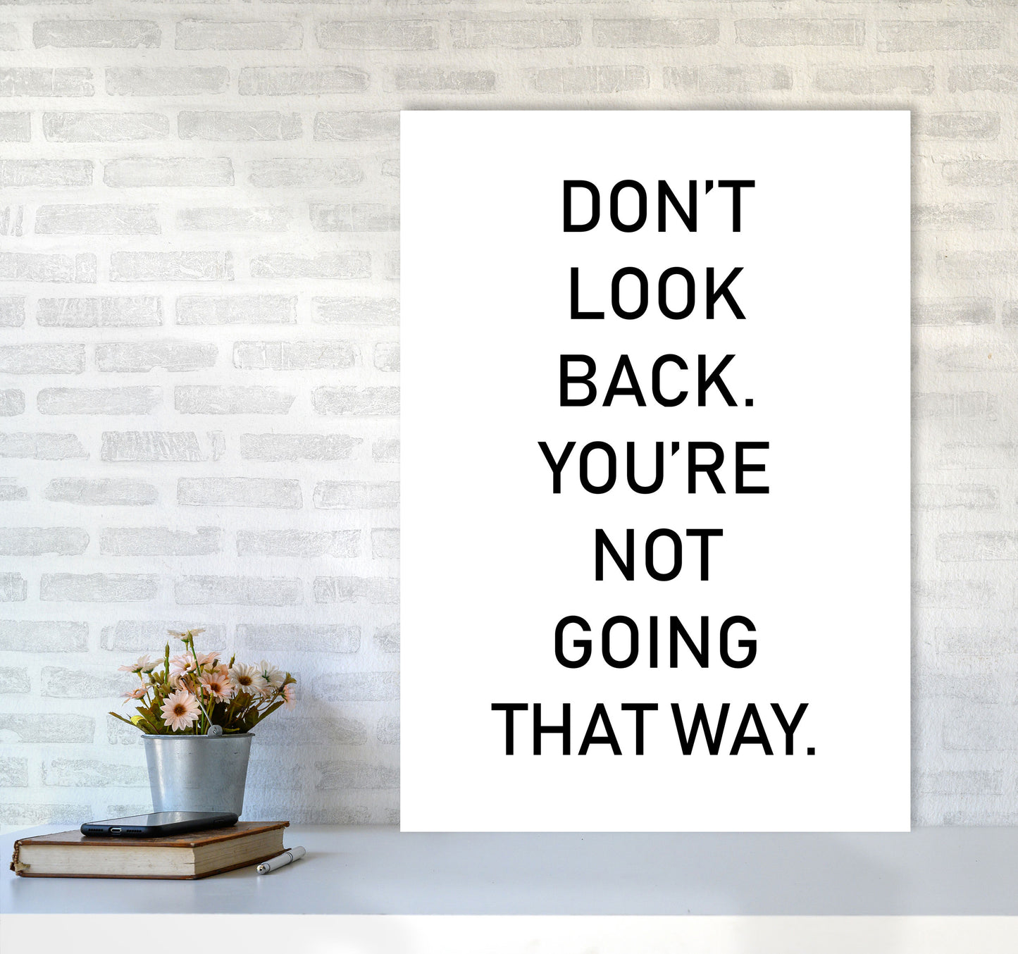 Don't Look Back Framed Typography Wall Art Print A1 Black Frame