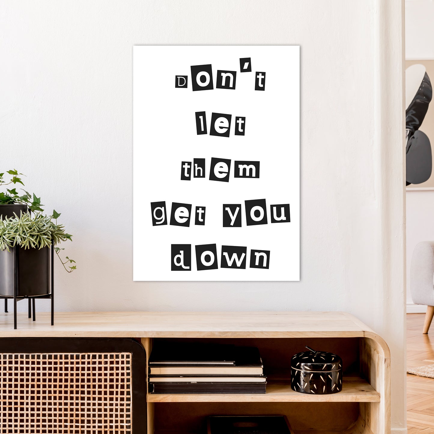 Don'T Let Them Get You Down Art Print by Pixy Paper A1 Black Frame