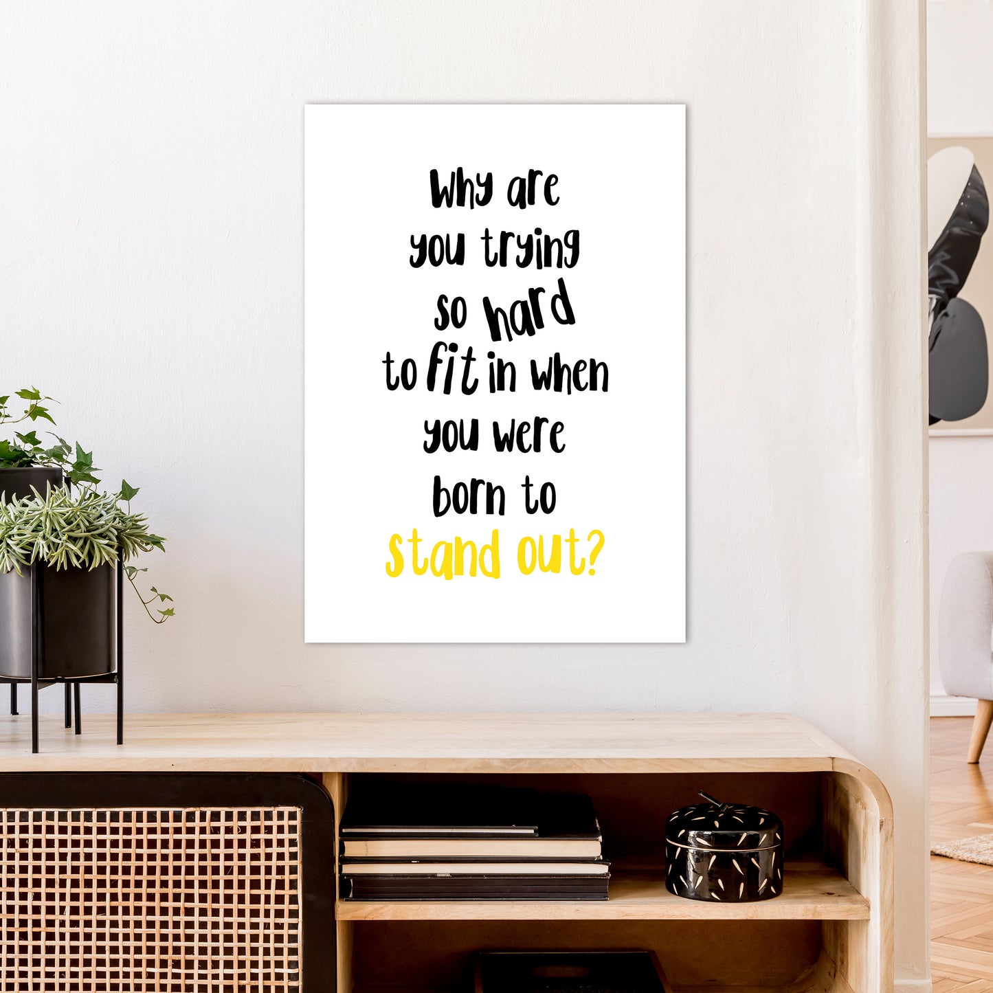 Why Are You Trying So Hard Art Print by Pixy Paper A1 Black Frame