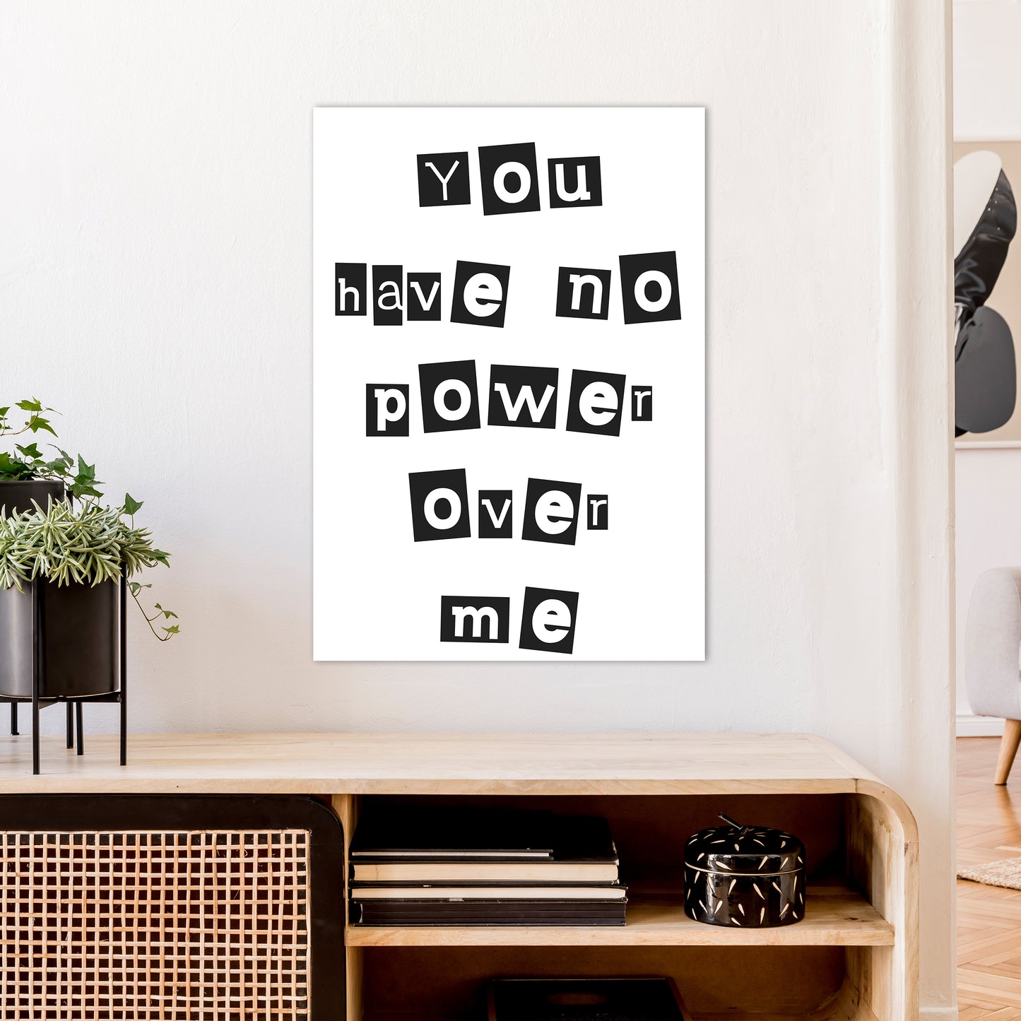 You Have No Power Over Me Art Print by Pixy Paper A1 Black Frame