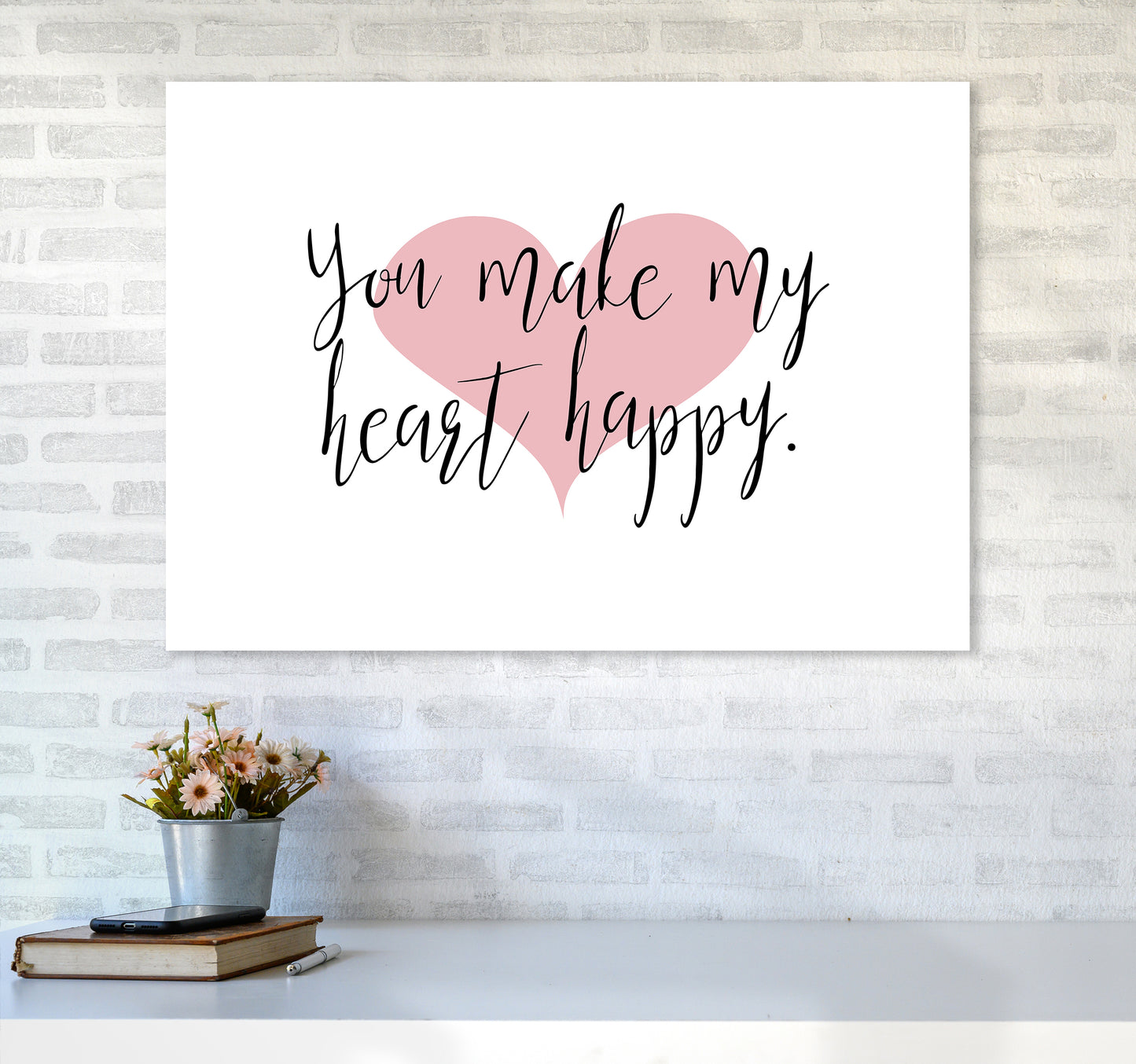 You Make My Heart Happy Art Print by Pixy Paper A1 Black Frame