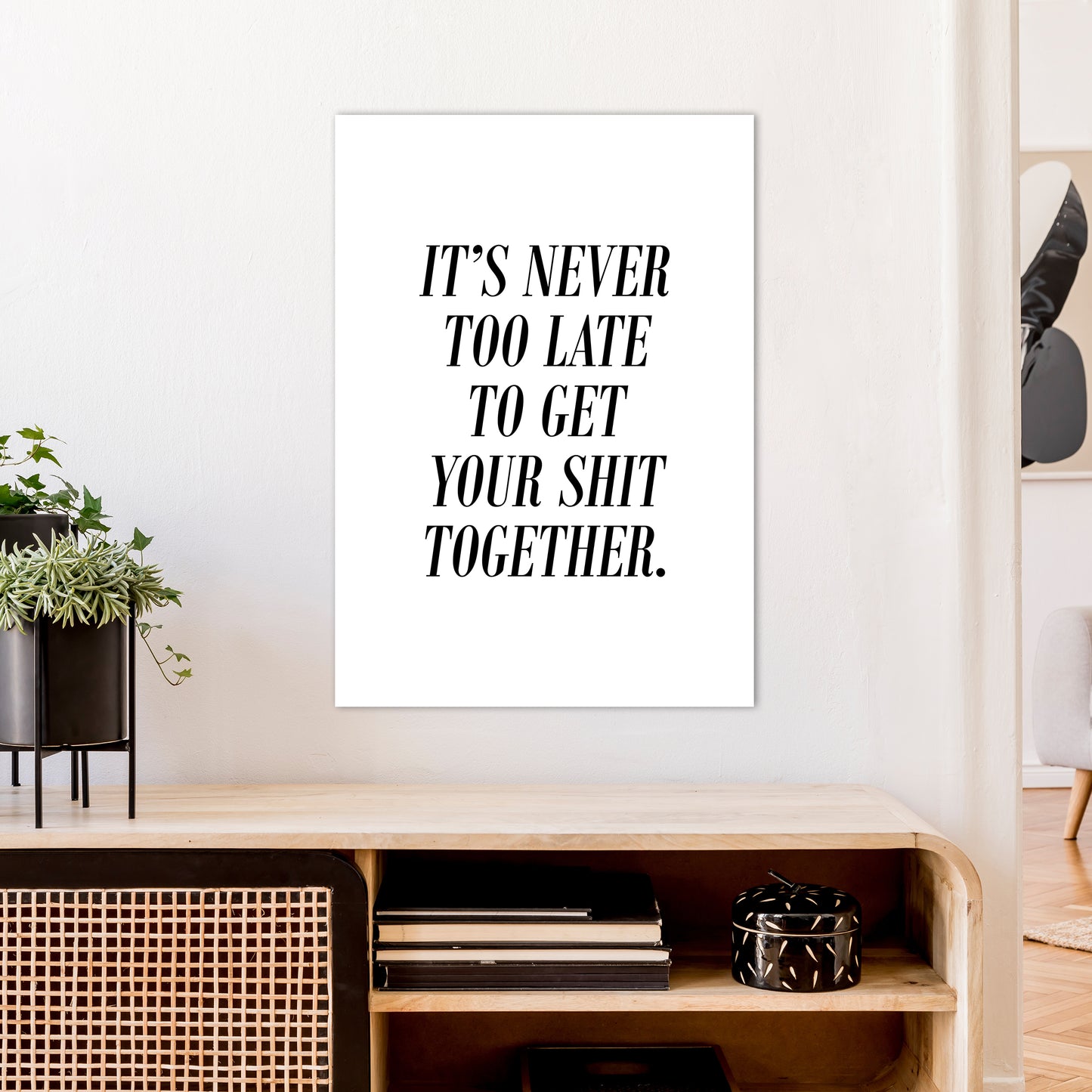 It'S Never Too Late Art Print by Pixy Paper A1 Black Frame