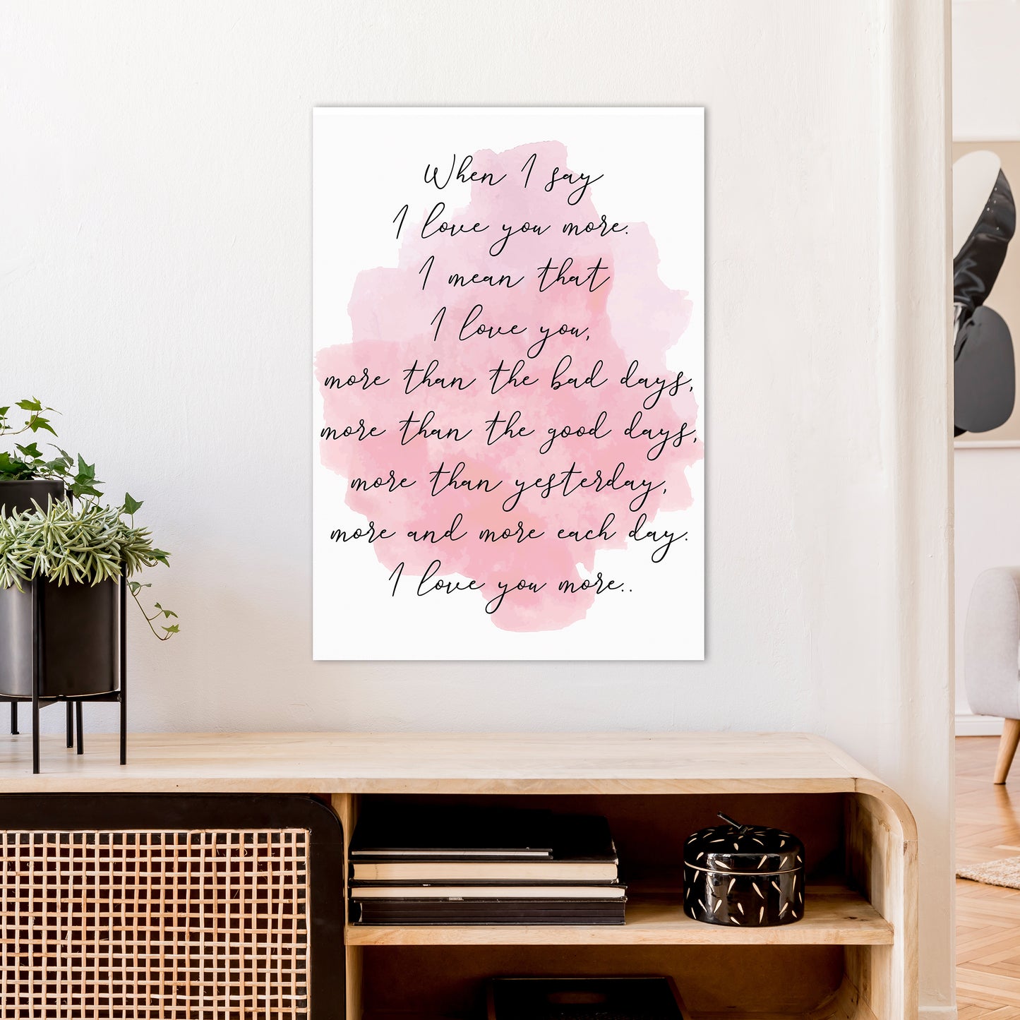 Love You More Pink Art Print by Pixy Paper A1 Black Frame