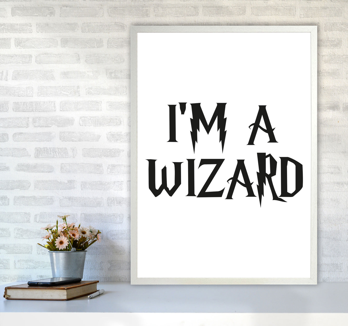 I'm A Wizard Framed Typography Wall Art Print A1 Oak Frame