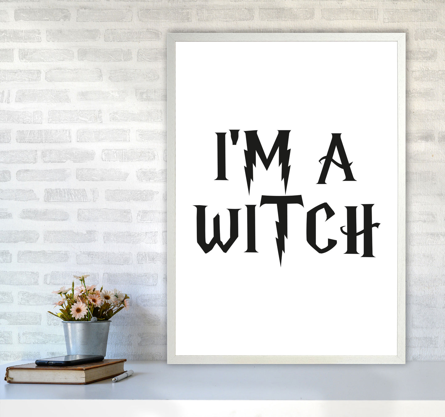 I'm A Witch Framed Typography Wall Art Print A1 Oak Frame