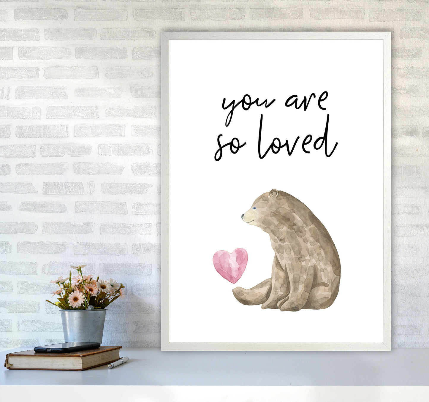 Brown Bear You Are So Loved Framed Nursey Wall Art Print A1 Oak Frame