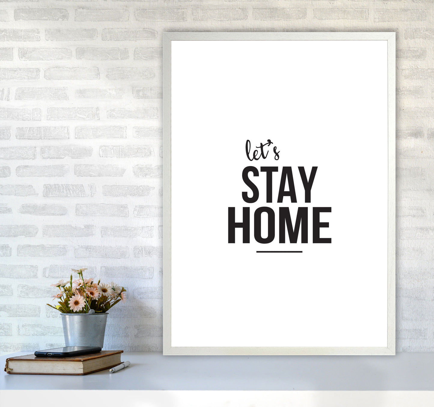Let's Stay Home Framed Typography Wall Art Print A1 Oak Frame