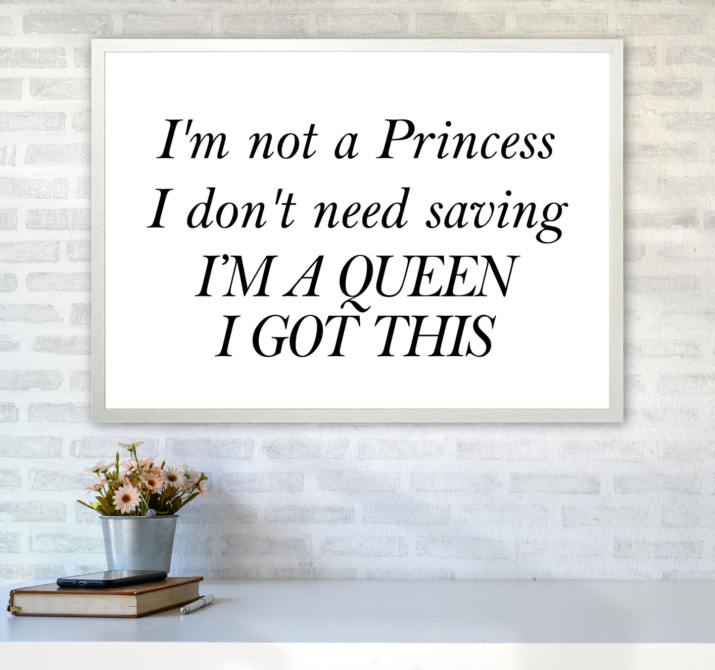 I'm A Queen Framed Typography Wall Art Print A1 Oak Frame
