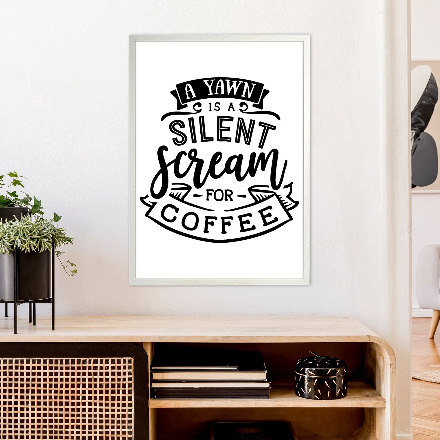 A Yawn Is A Silent Scream For Coffee Art Print by Pixy Paper A1 Oak Frame