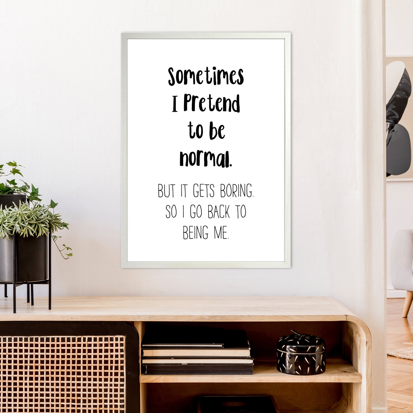 Sometimes I Pretend To Be Normal Art Print by Pixy Paper A1 Oak Frame