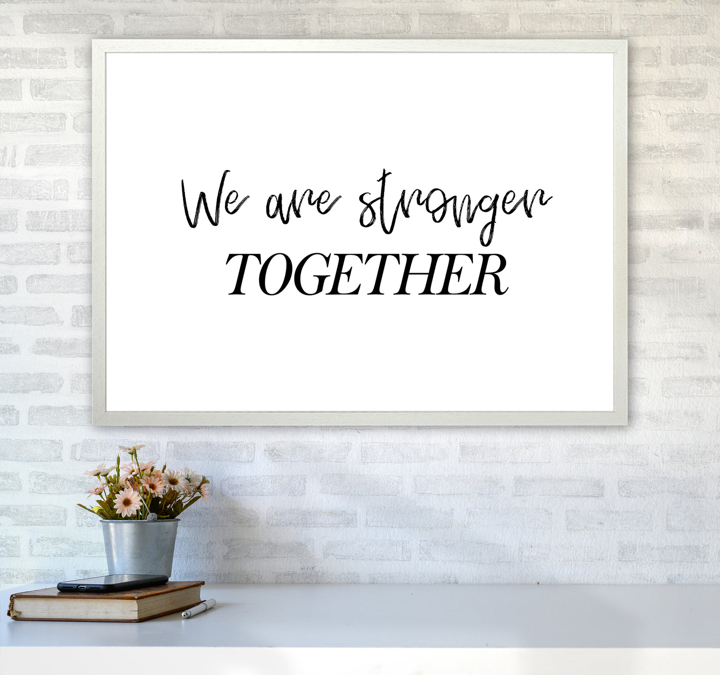 We Are Stronger Together Art Print by Pixy Paper A1 Oak Frame