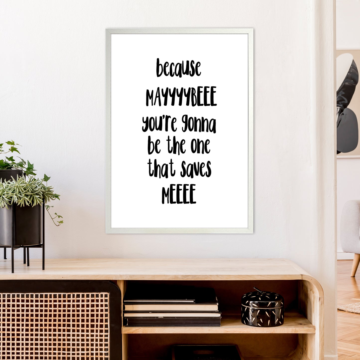 Because Maybe Art Print by Pixy Paper A1 Oak Frame
