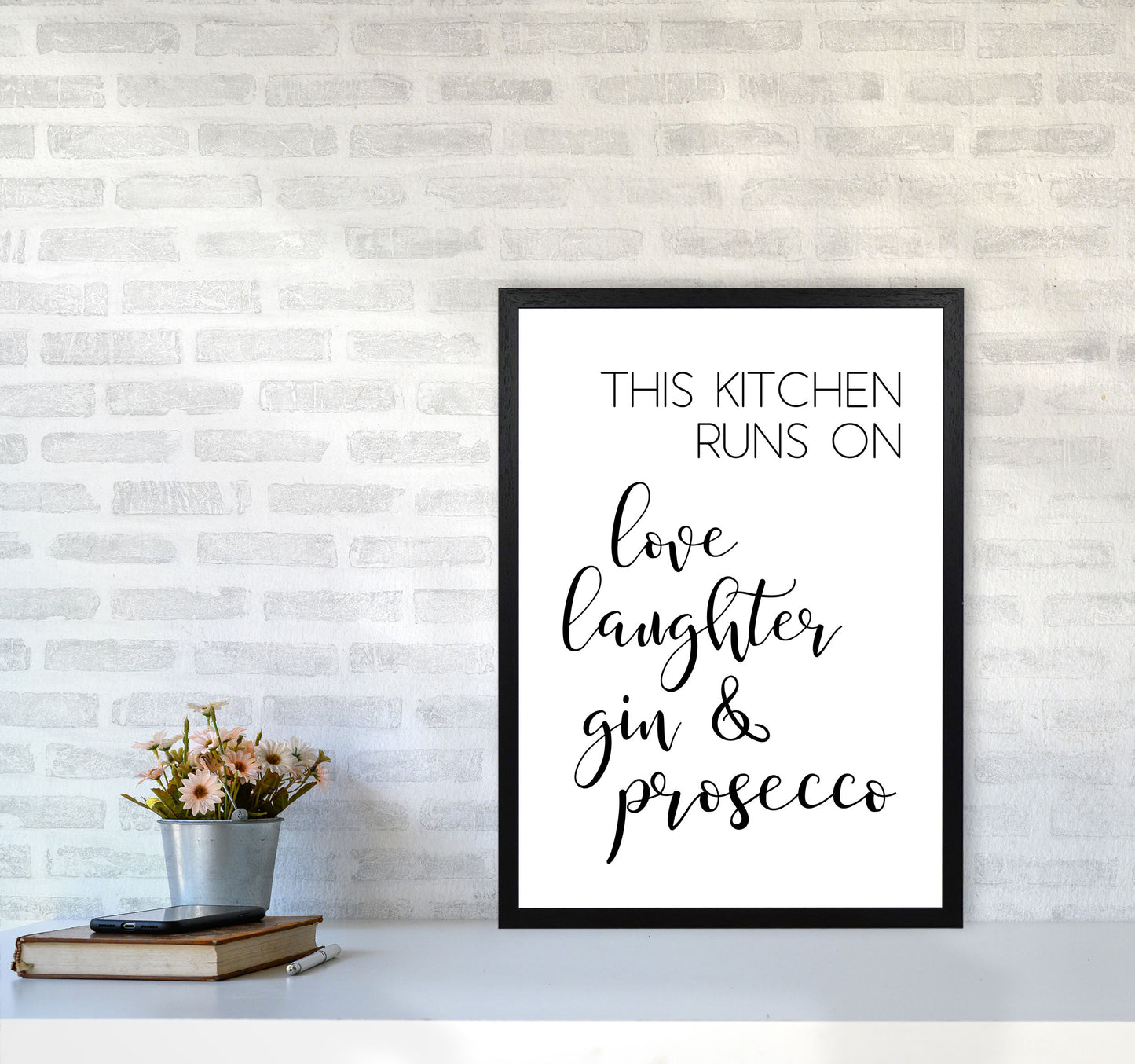 This Kitchen Runs On Love Laughter Gin & Prosecco Print, Framed Kitchen Wall Art A2 White Frame