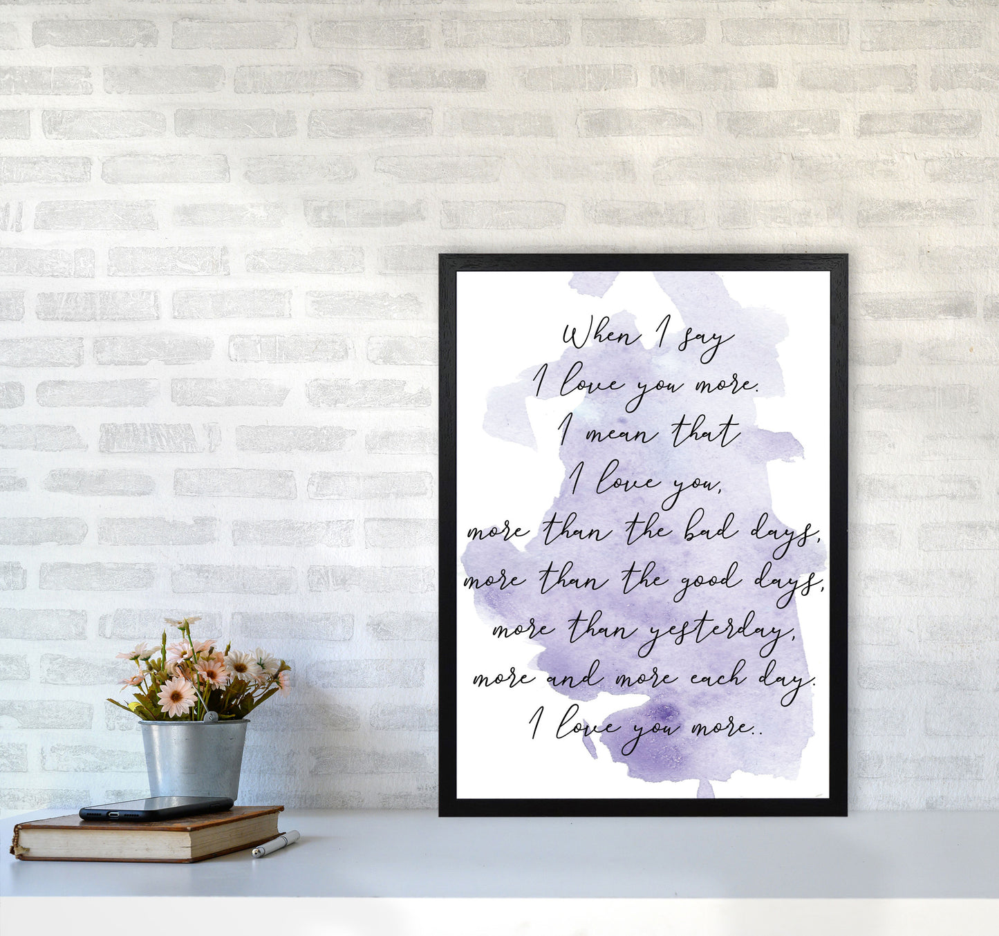 Love You More Purple Watercolour Modern Print A2 White Frame