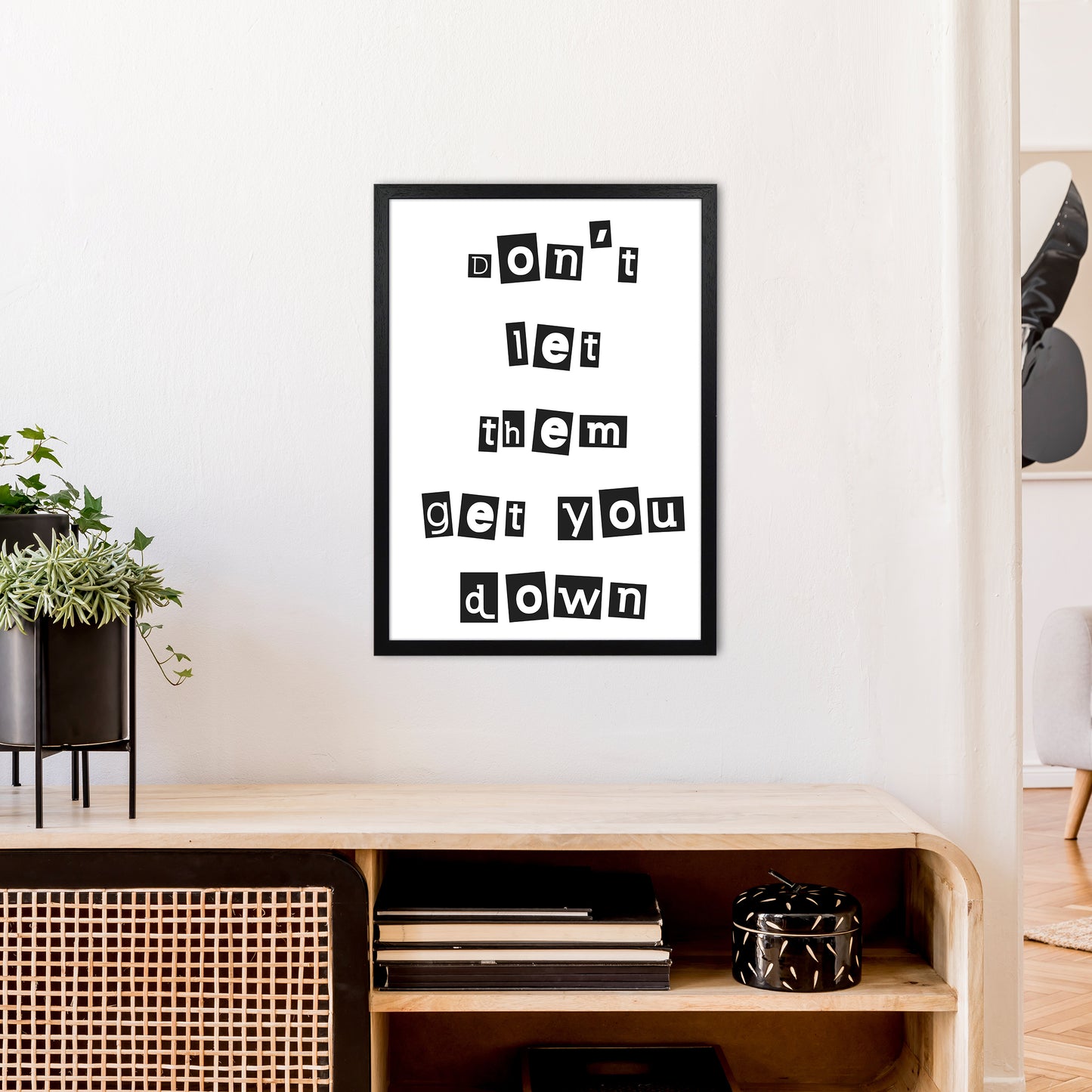 Don'T Let Them Get You Down Art Print by Pixy Paper A2 White Frame
