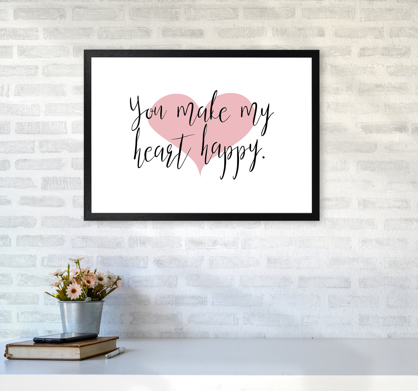 You Make My Heart Happy Art Print by Pixy Paper A2 White Frame