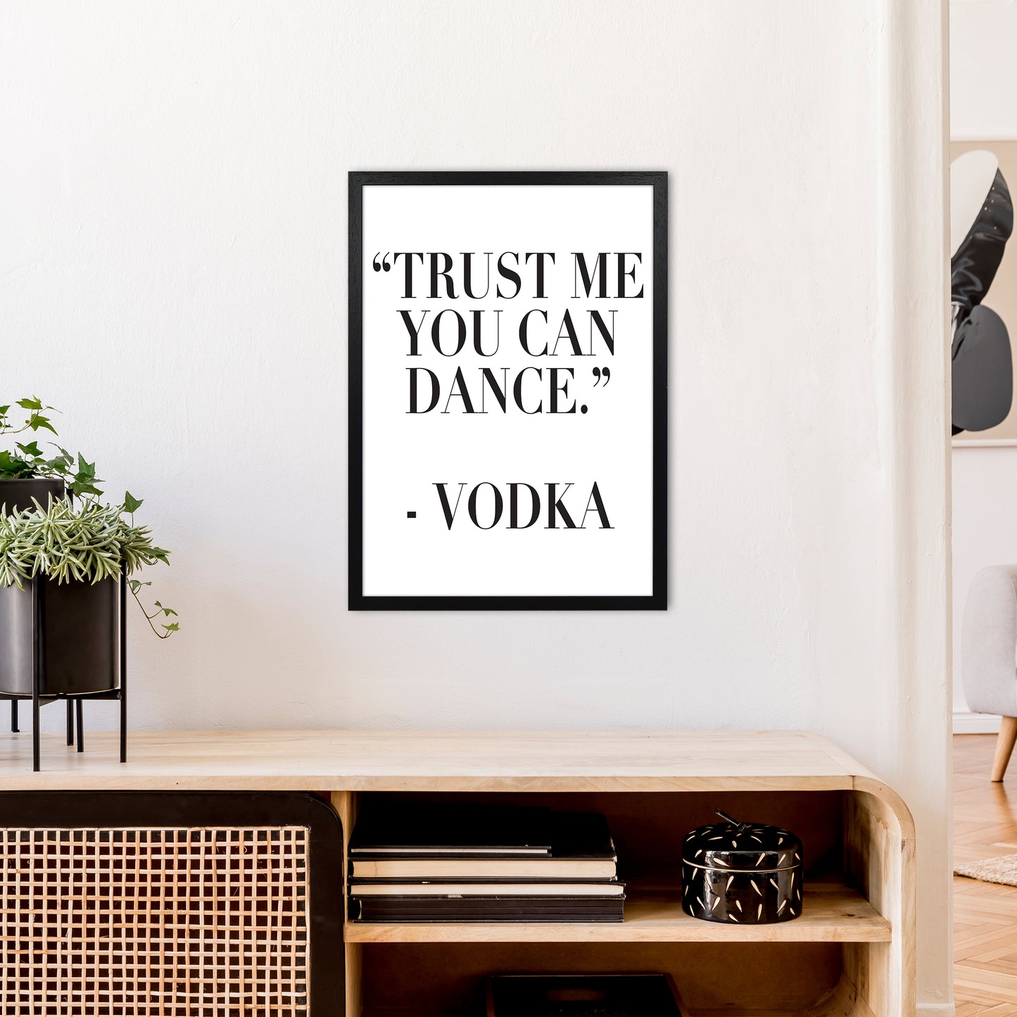 Trust Me You Can Dance Art Print by Pixy Paper A2 White Frame