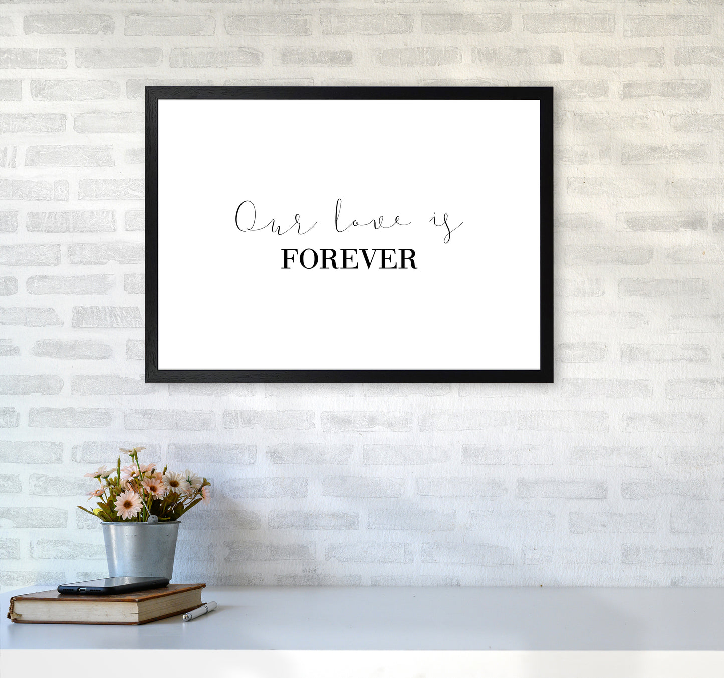 Our Love Is Forever Art Print by Pixy Paper A2 White Frame