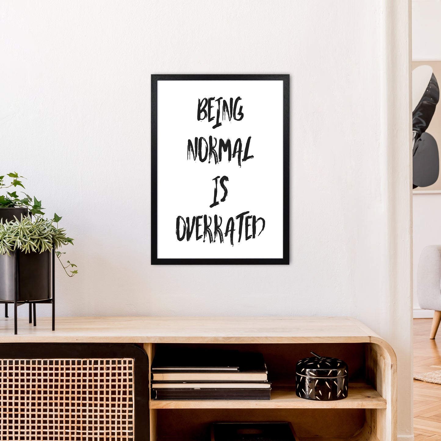 Being Normal Art Print by Pixy Paper A2 White Frame