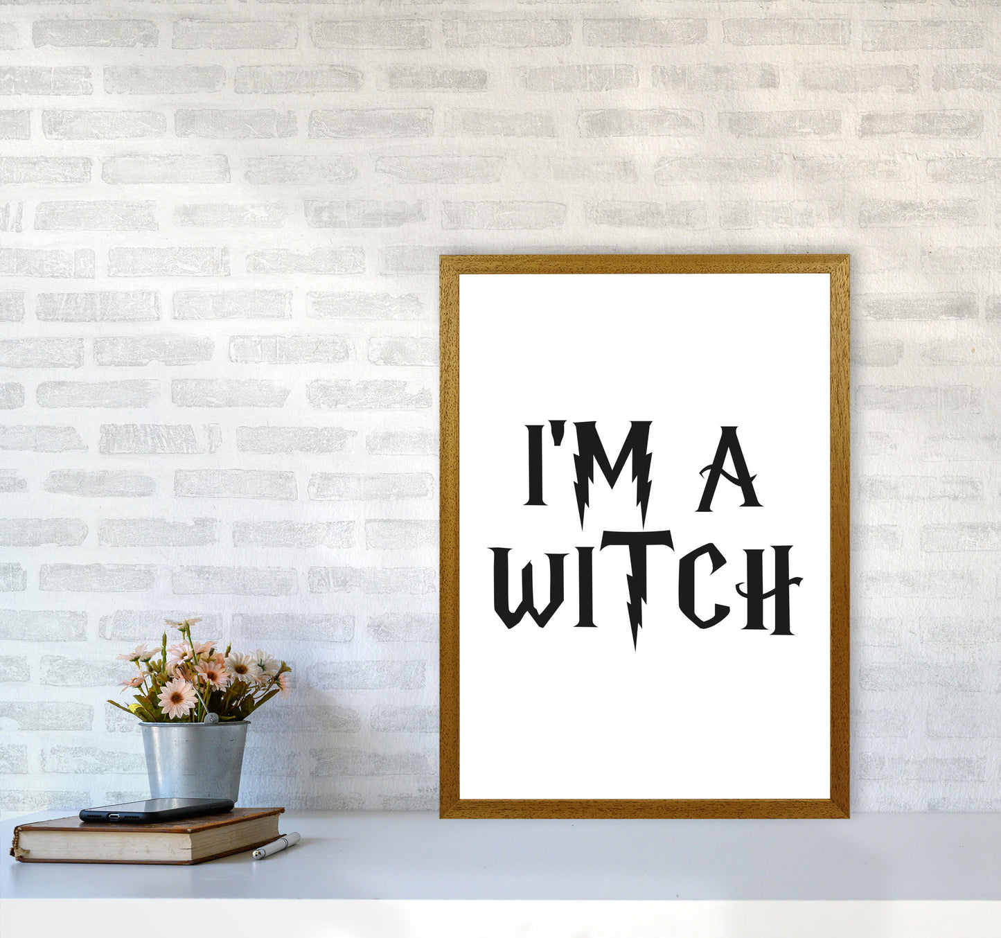 I'm A Witch Framed Typography Wall Art Print A2 Print Only
