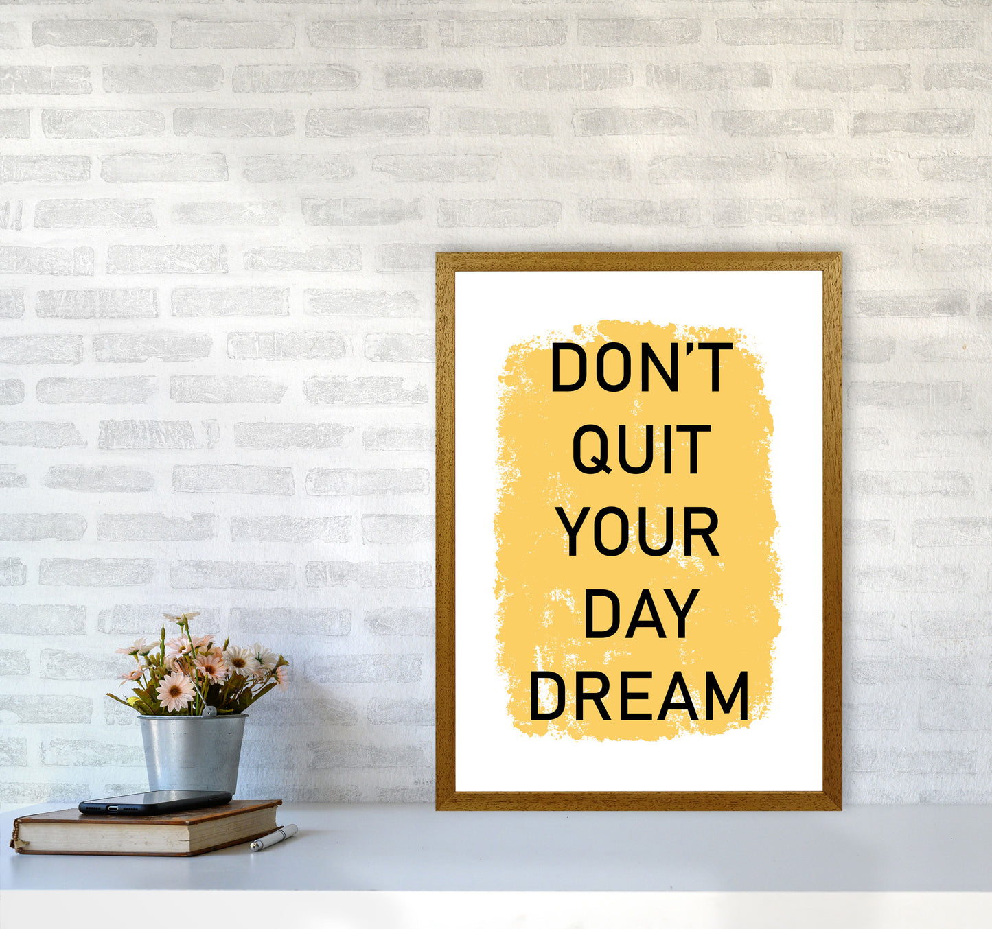 Don't Quit Your Day Dream Framed Typography Wall Art Print A2 Print Only