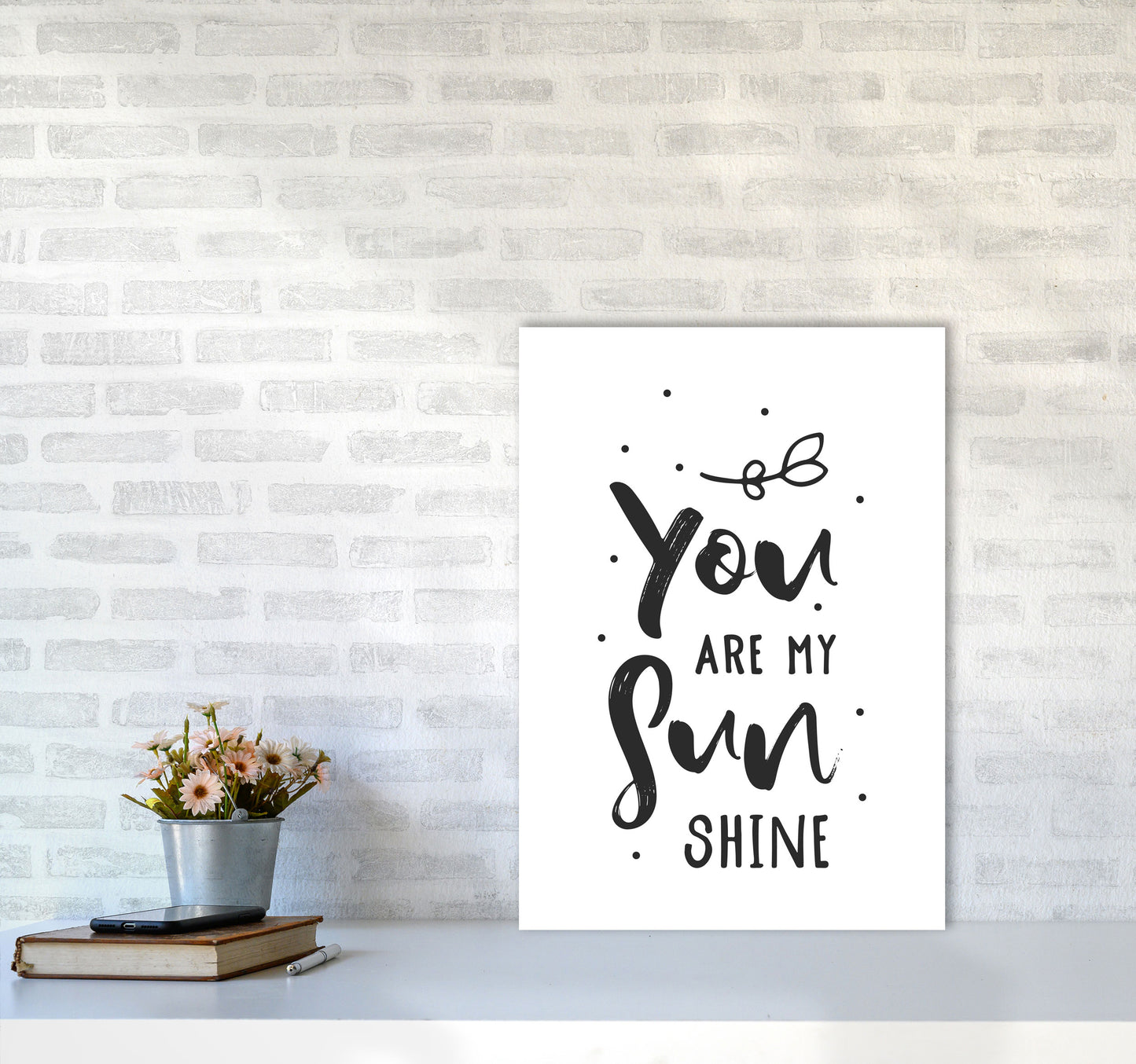 You Are My Sunshine Black Modern Print A2 Black Frame