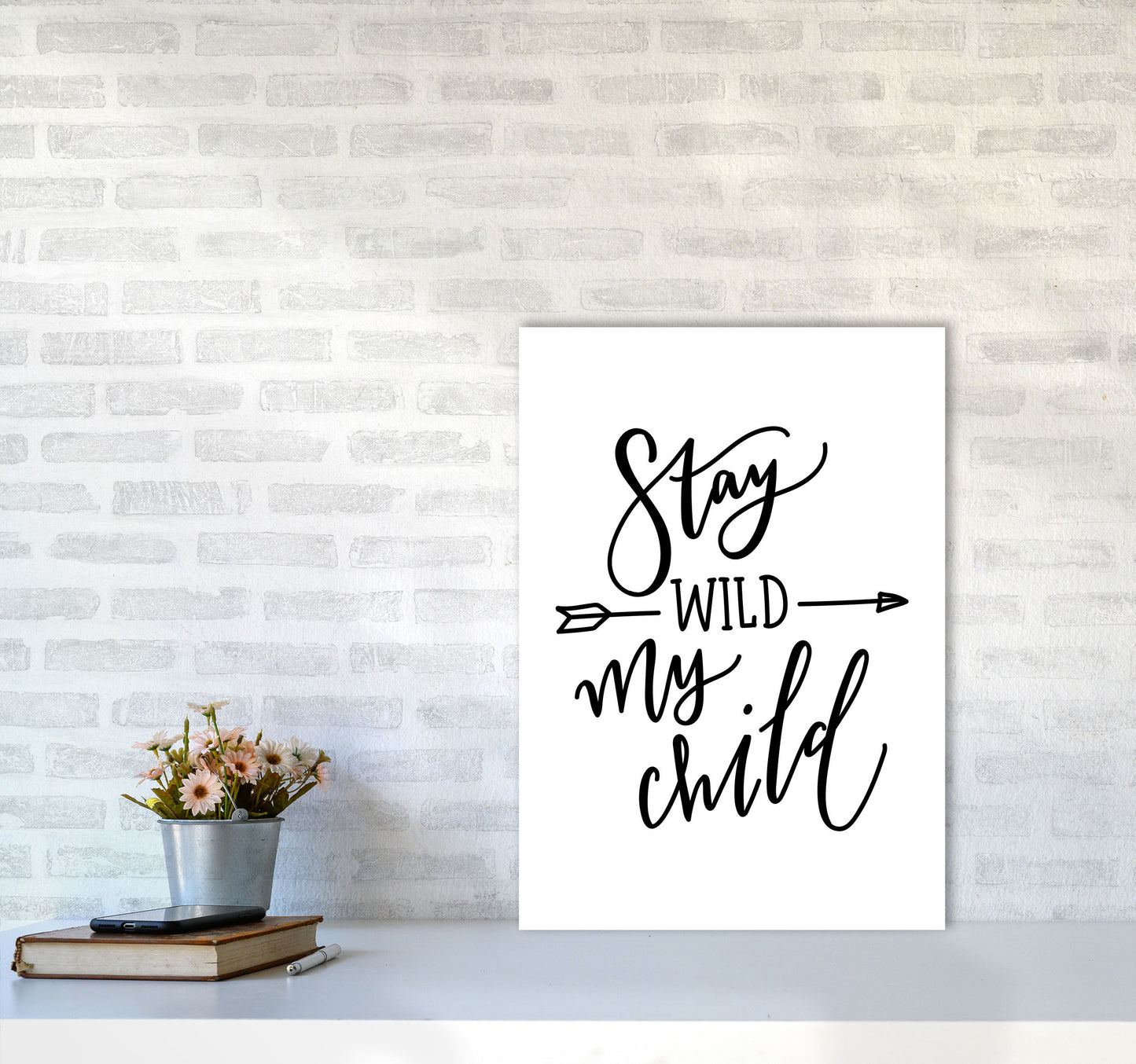 Stay Wild My Child Modern Print A2 Black Frame