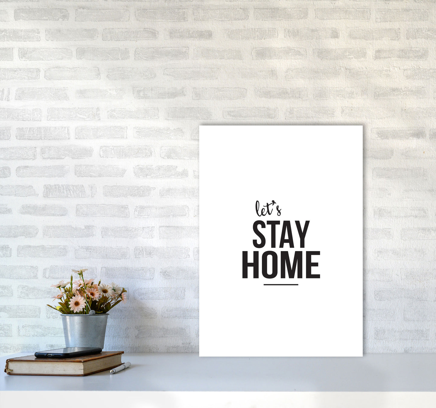 Let's Stay Home Framed Typography Wall Art Print A2 Black Frame