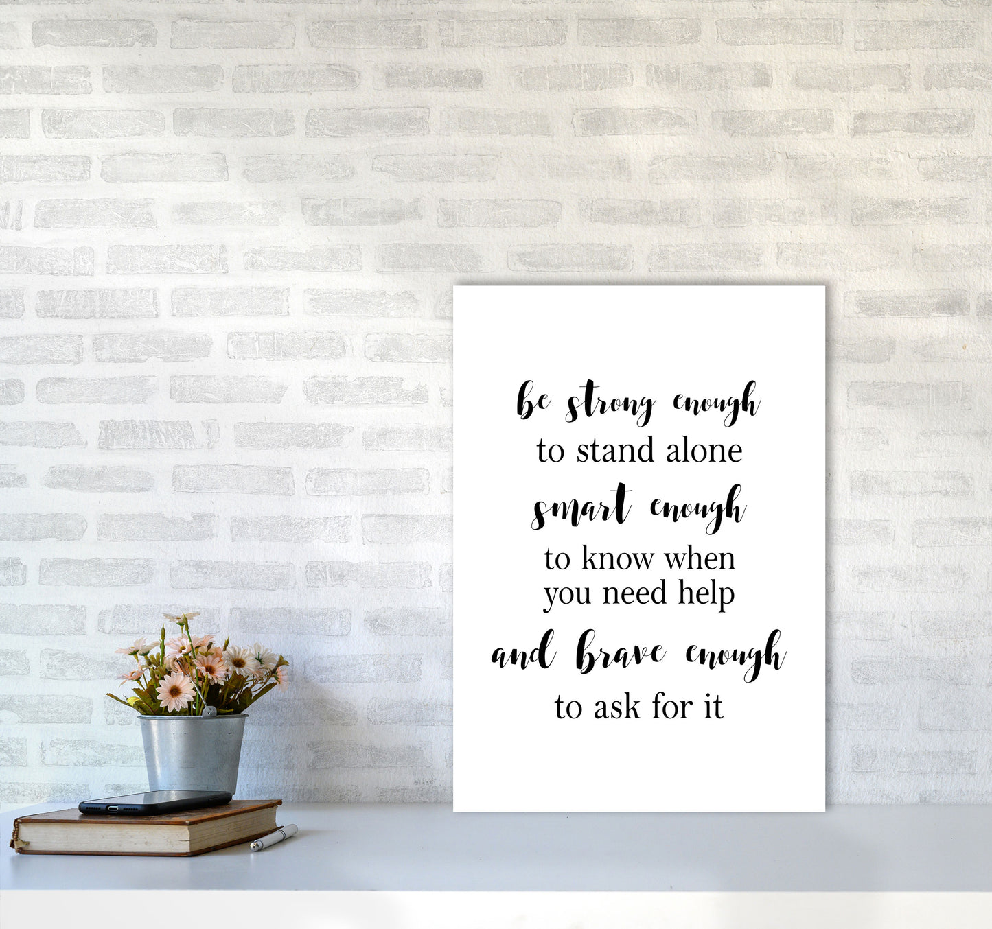 Strong Enough, Smart Enough, Brave Enough Modern Print A2 Black Frame