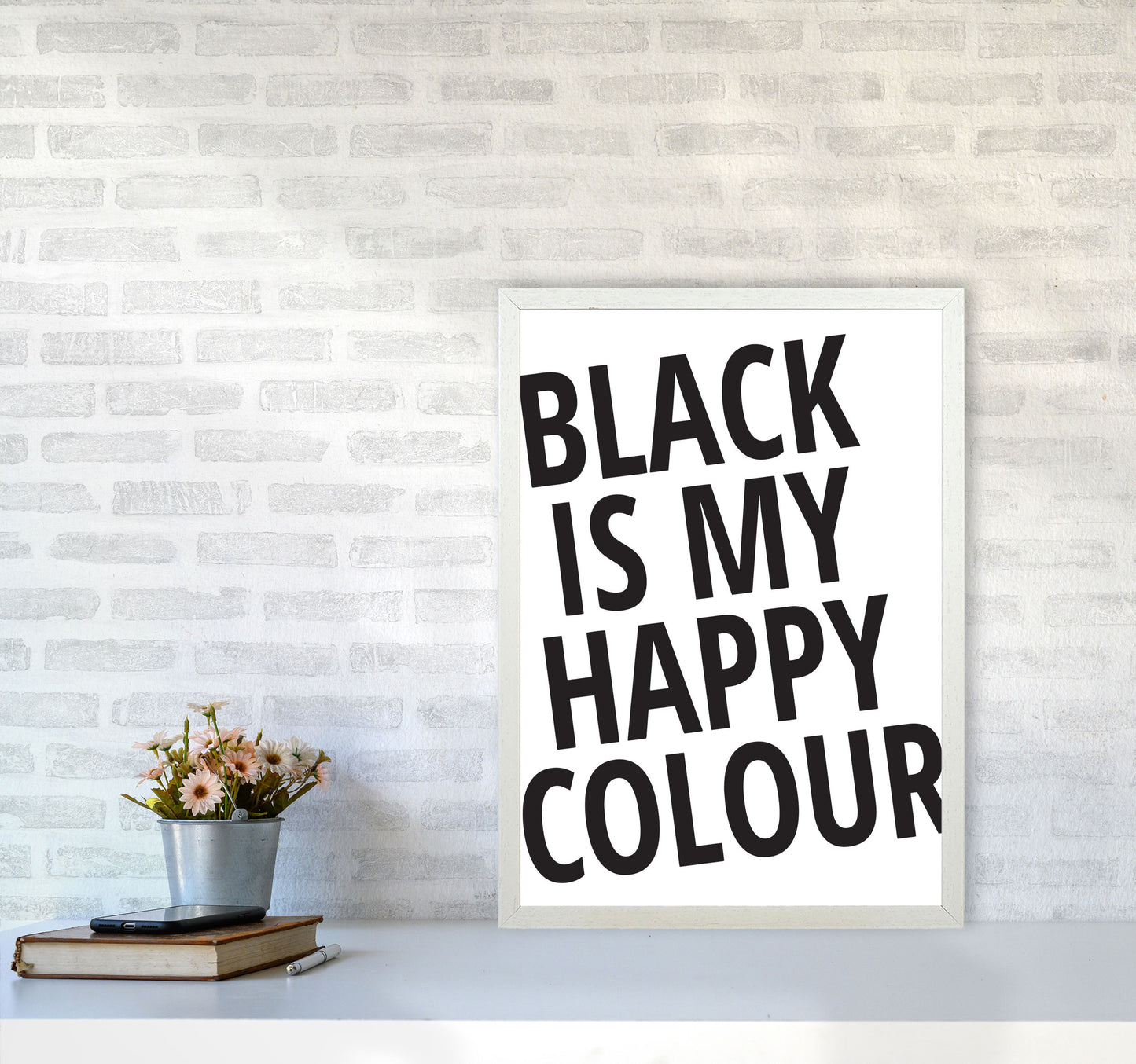 Black Is My Happy Colour Framed Typography Wall Art Print A2 Oak Frame