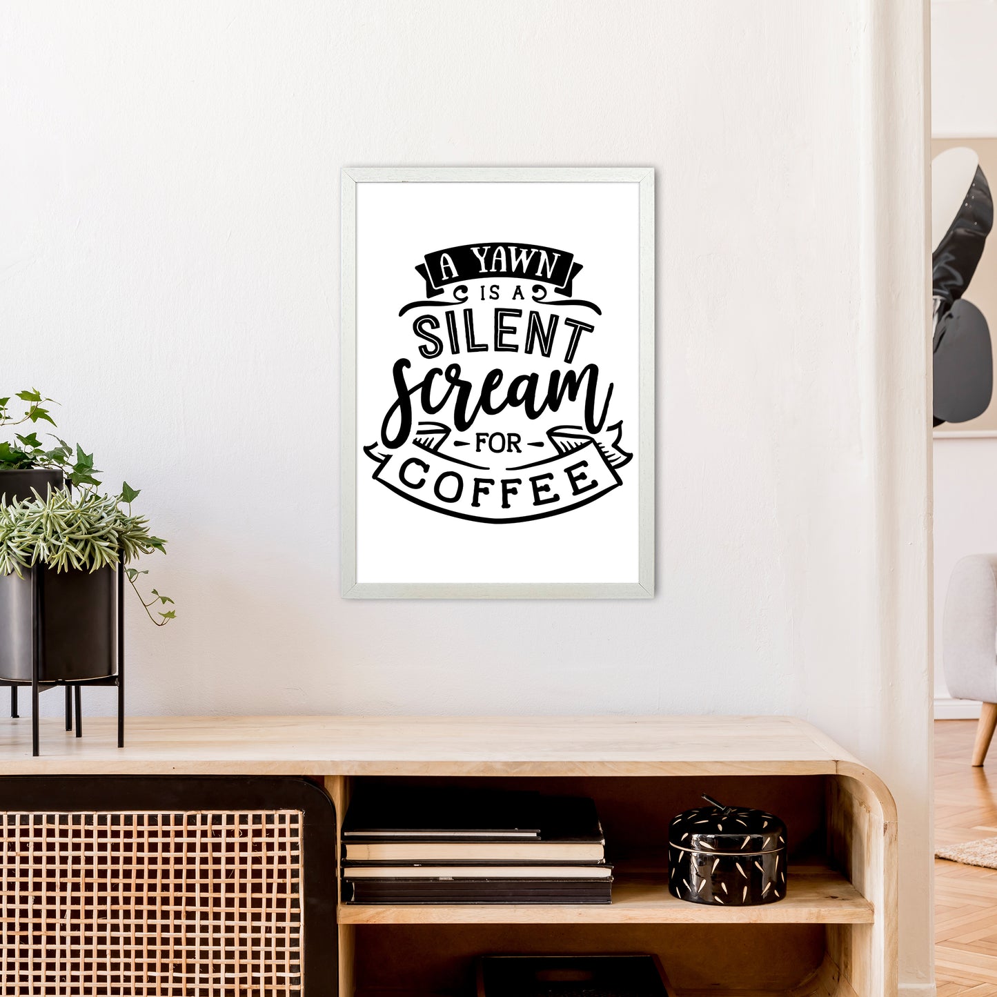 A Yawn Is A Silent Scream For Coffee Art Print by Pixy Paper A2 Oak Frame