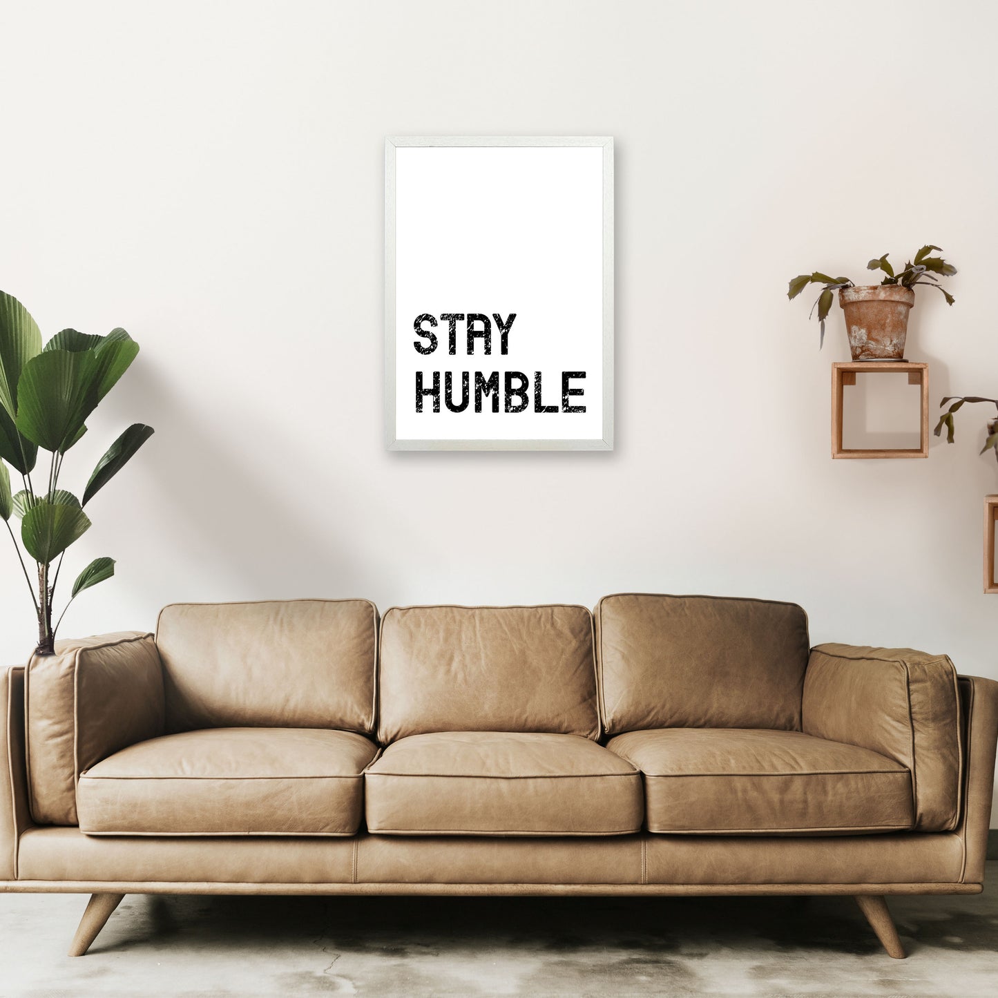 Stay Humble Art Print by Pixy Paper A2 Oak Frame