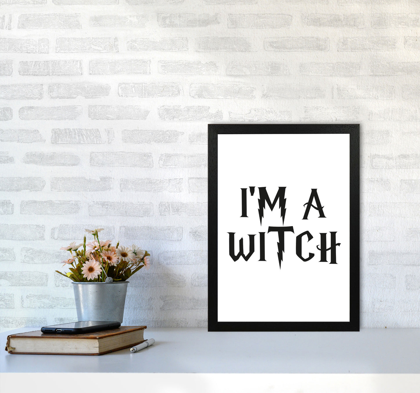 I'm A Witch Framed Typography Wall Art Print A3 White Frame