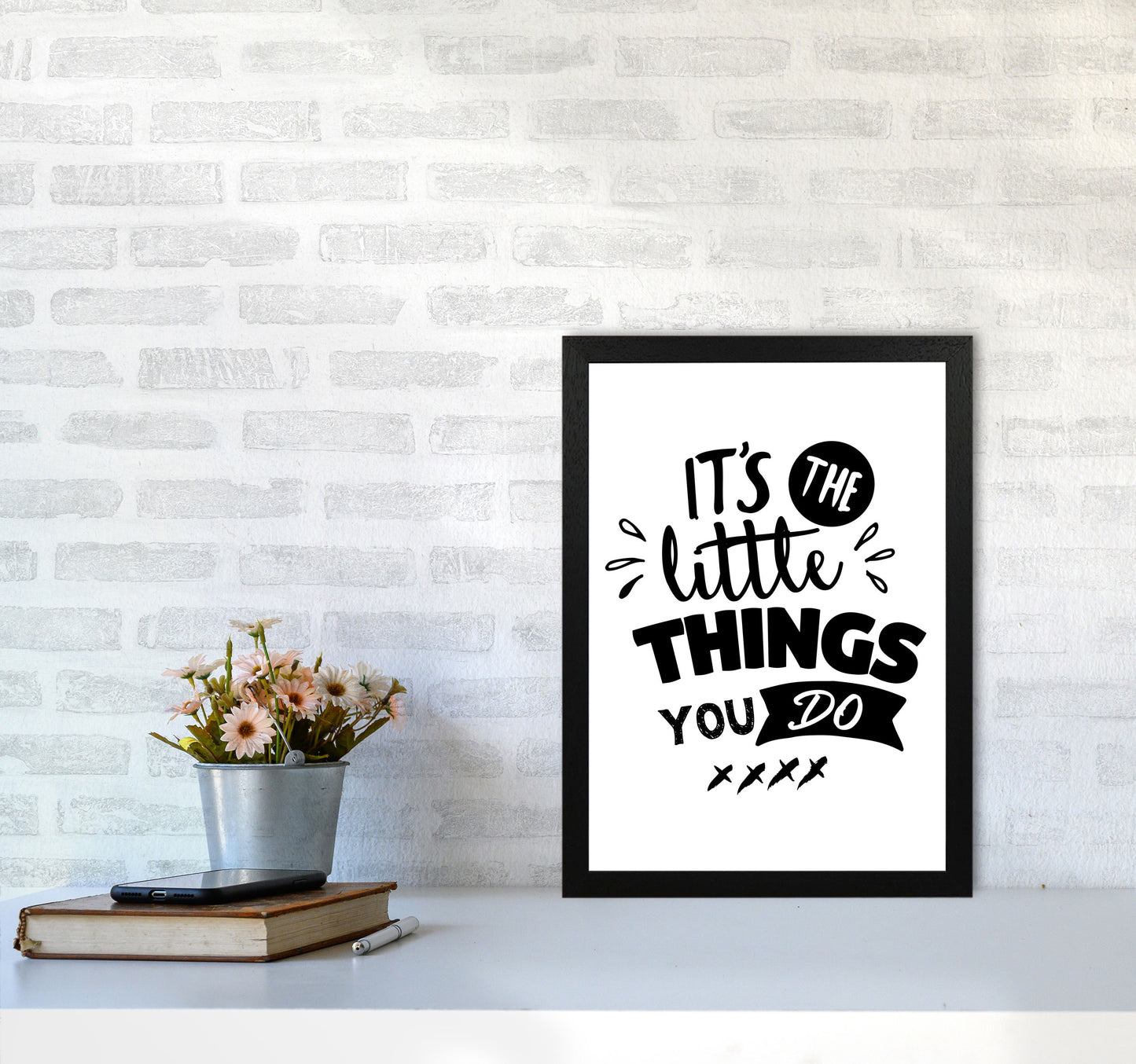 It's The Little Things You Do Framed Typography Wall Art Print A3 White Frame