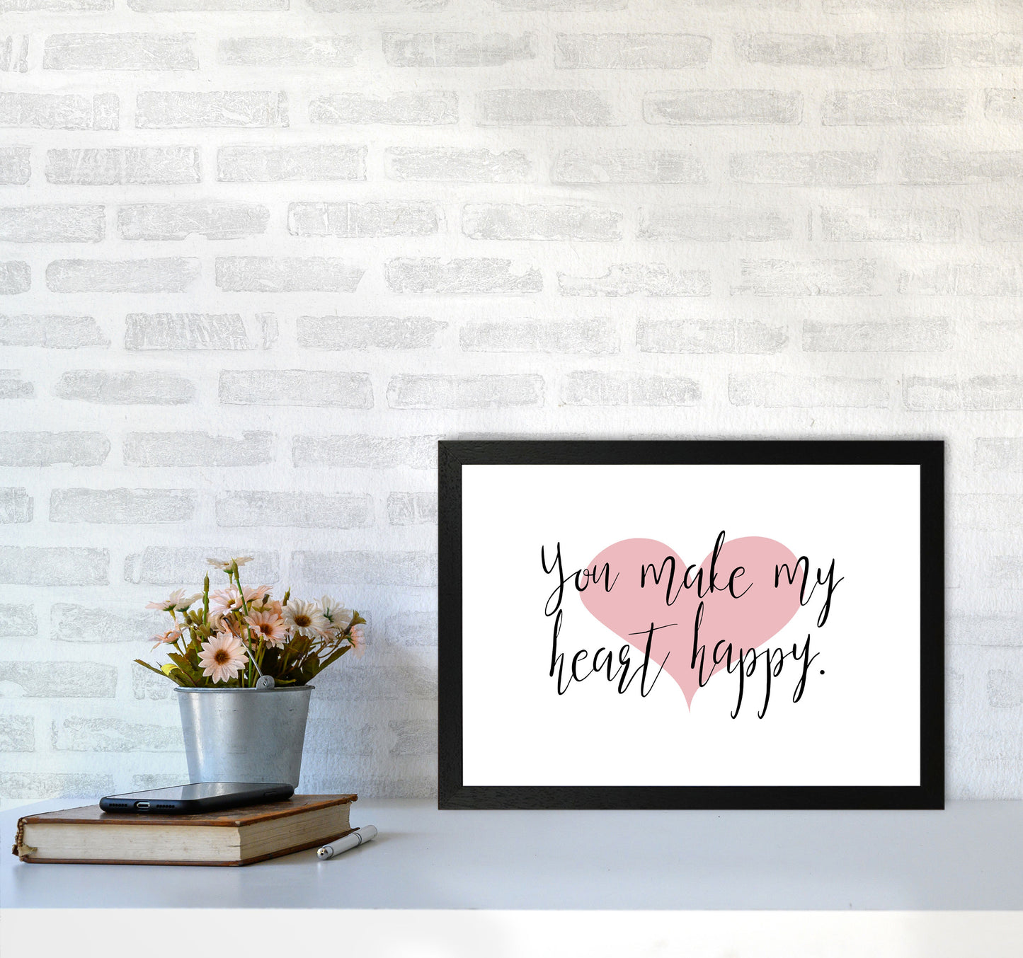 You Make My Heart Happy Modern Print A3 White Frame