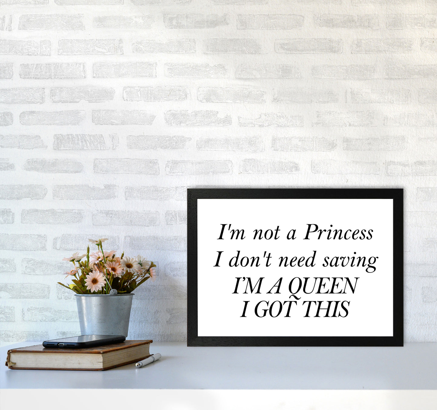 I'm A Queen Framed Typography Wall Art Print A3 White Frame