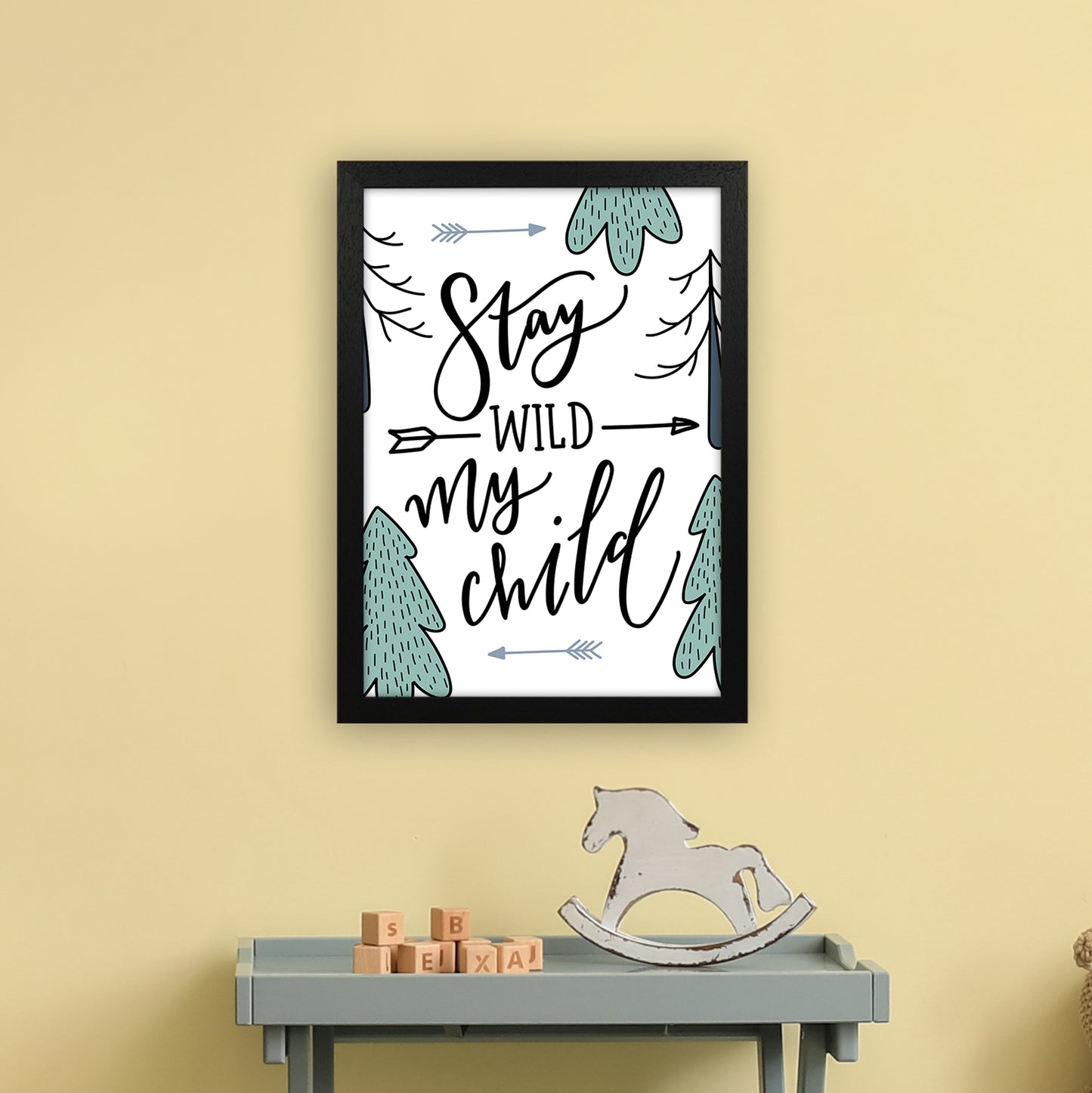 Stay Wild My Child Art Print by Pixy Paper A3 White Frame