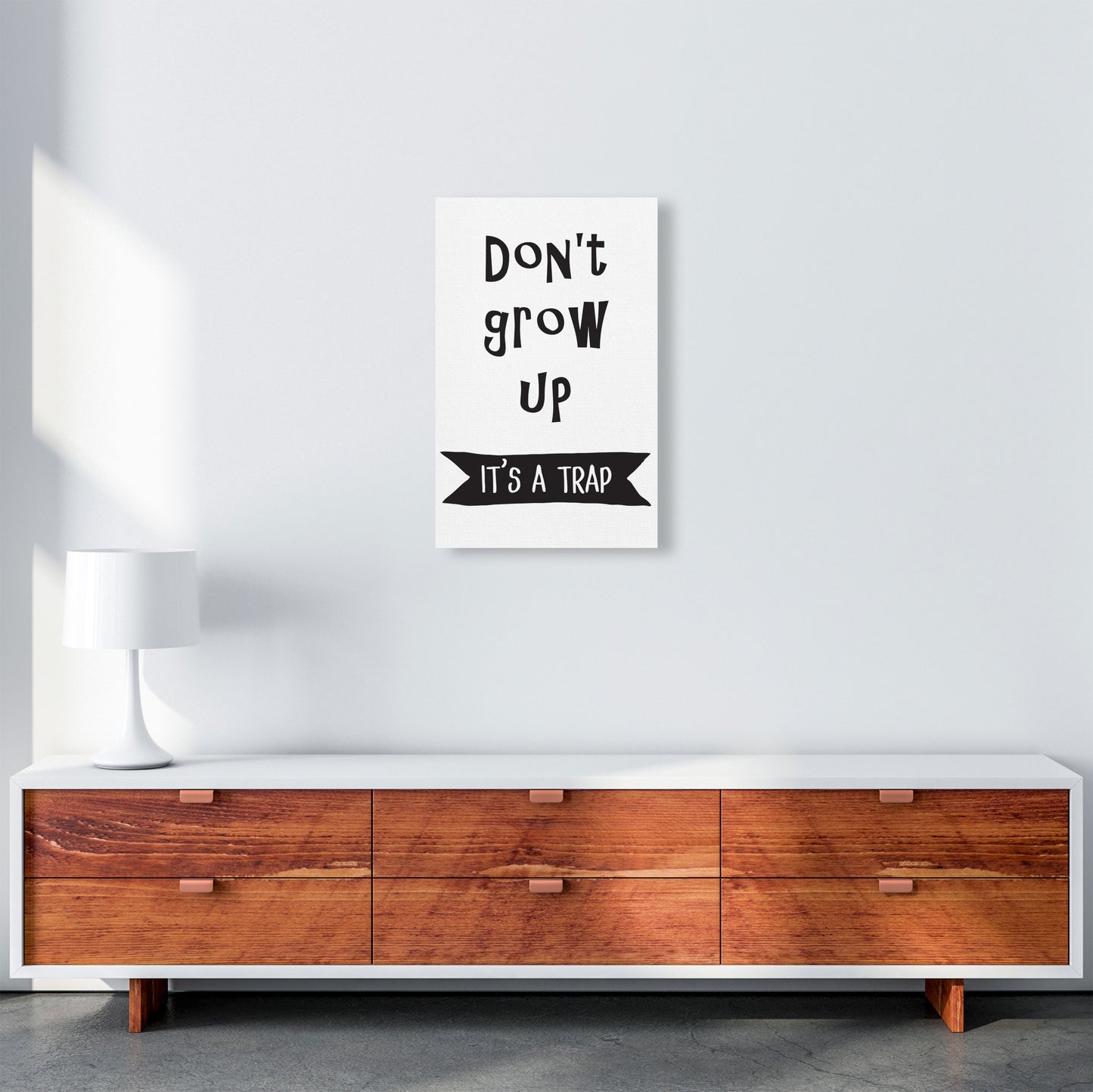 Don't Grow Up It's A Trap Banner Framed Typography Wall Art Print A3 Canvas