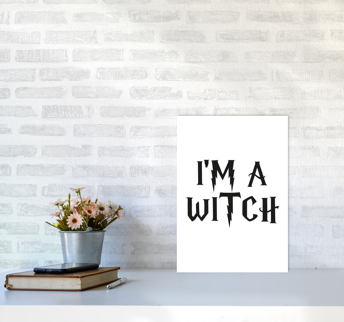 I'm A Witch Framed Typography Wall Art Print A3 Black Frame