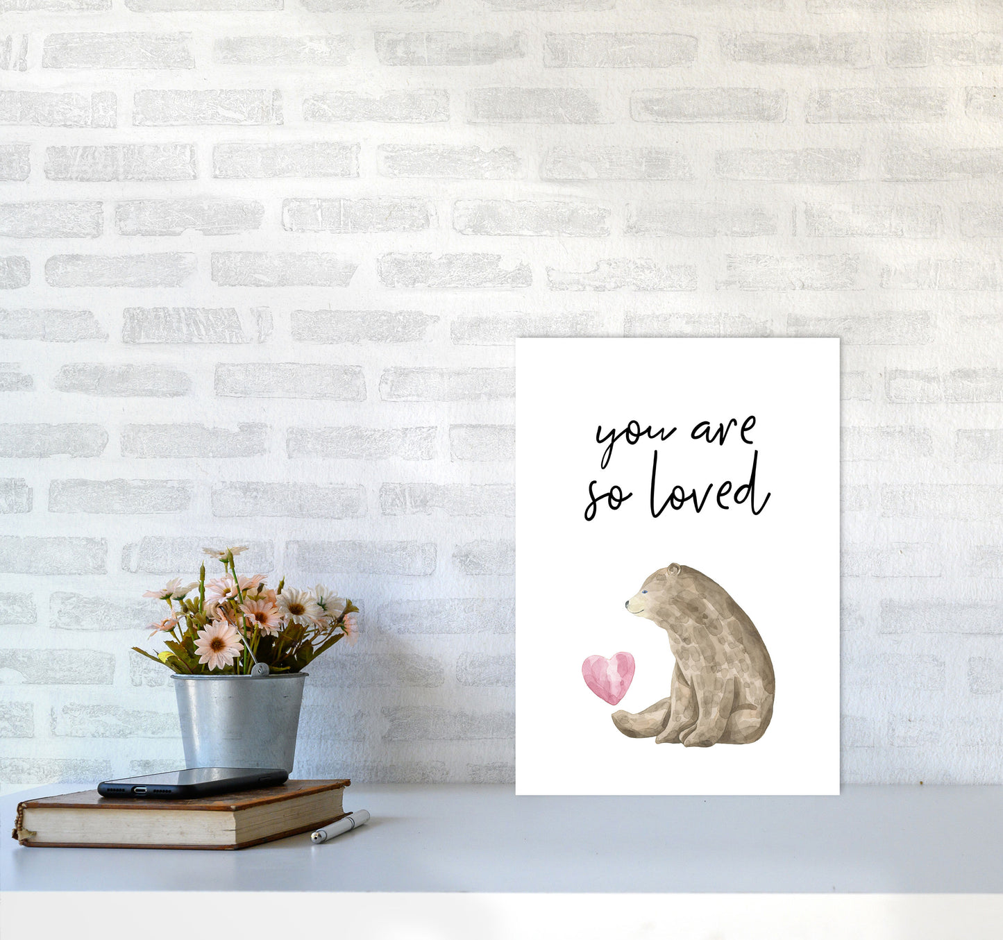 Brown Bear You Are So Loved Framed Nursey Wall Art Print A3 Black Frame