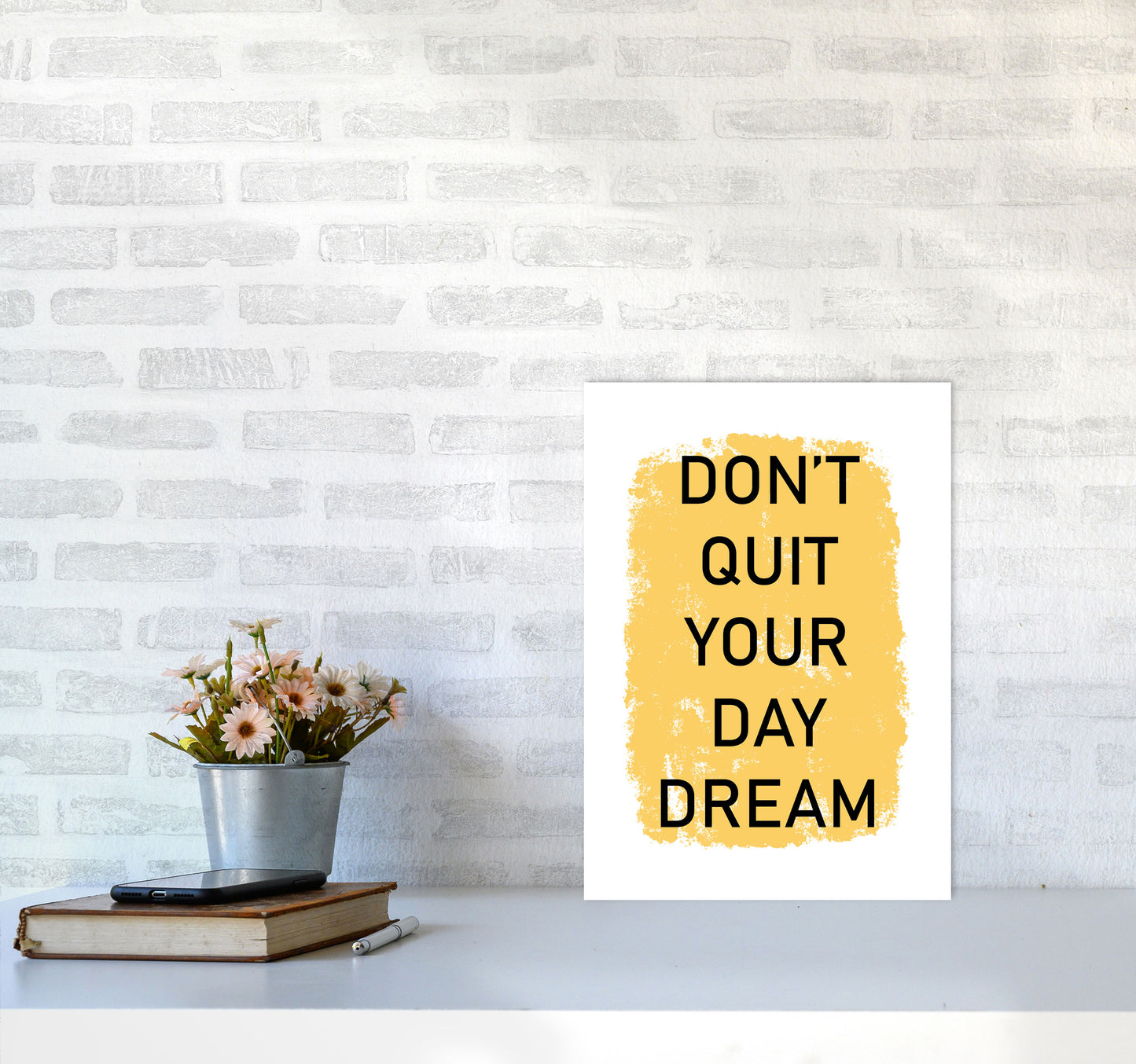 Don't Quit Your Day Dream Framed Typography Wall Art Print A3 Black Frame