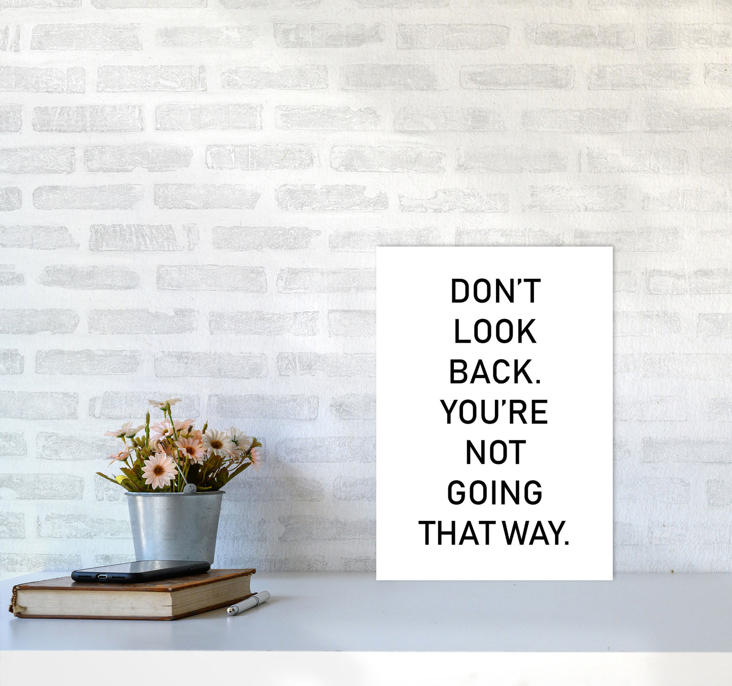 Don't Look Back Framed Typography Wall Art Print A3 Black Frame