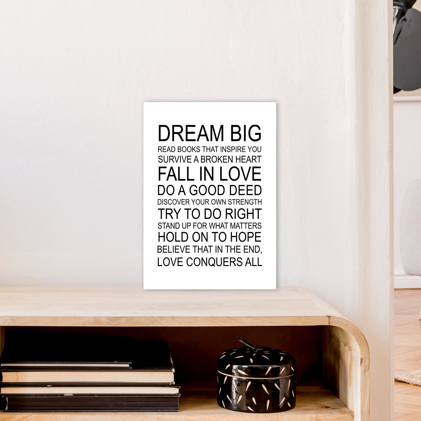 Dream Big Inspirational Art Print by Pixy Paper A3 Black Frame
