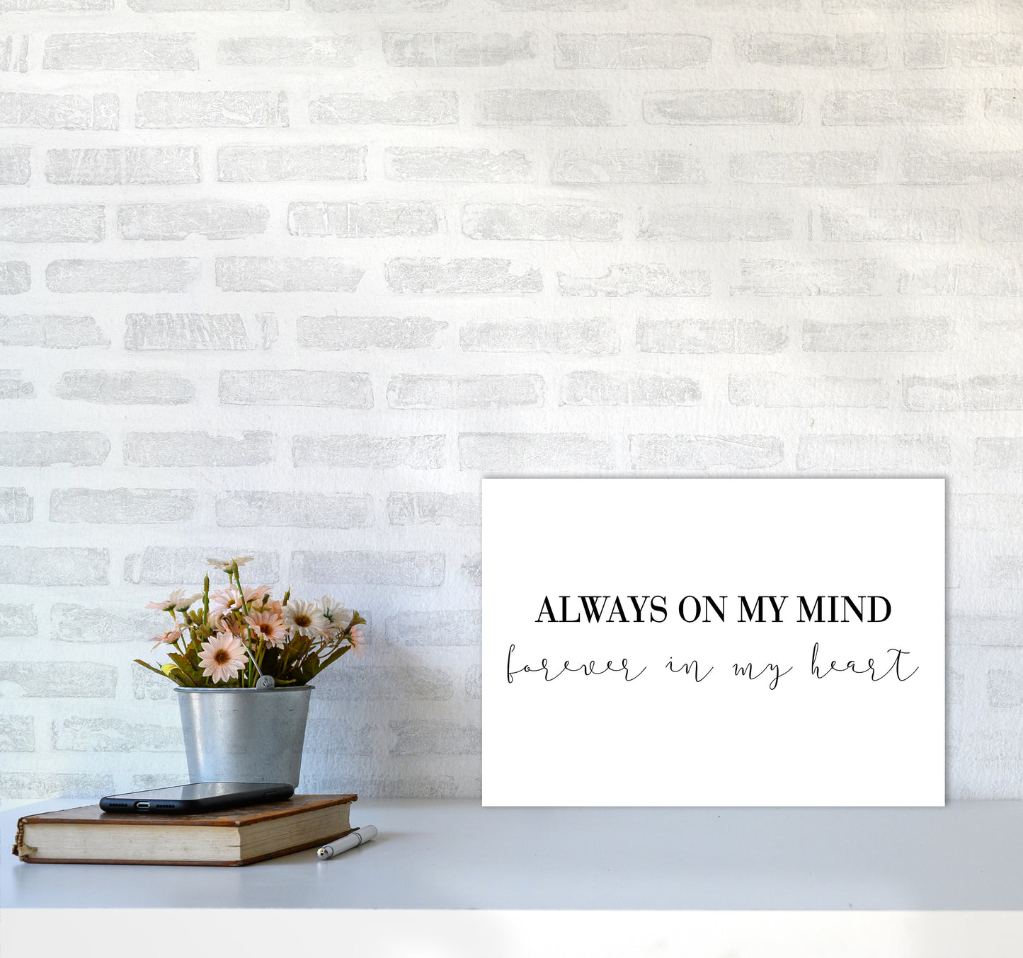 Always On My Mind Art Print by Pixy Paper A3 Black Frame