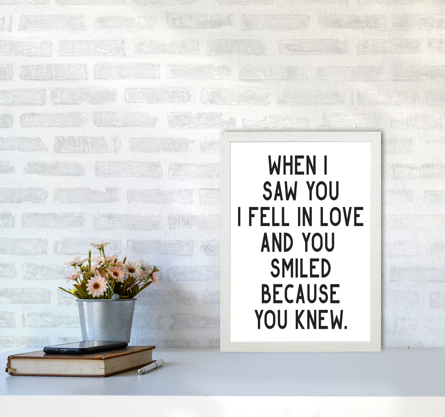 When I Saw You I Fell In Love Modern Print A3 Oak Frame