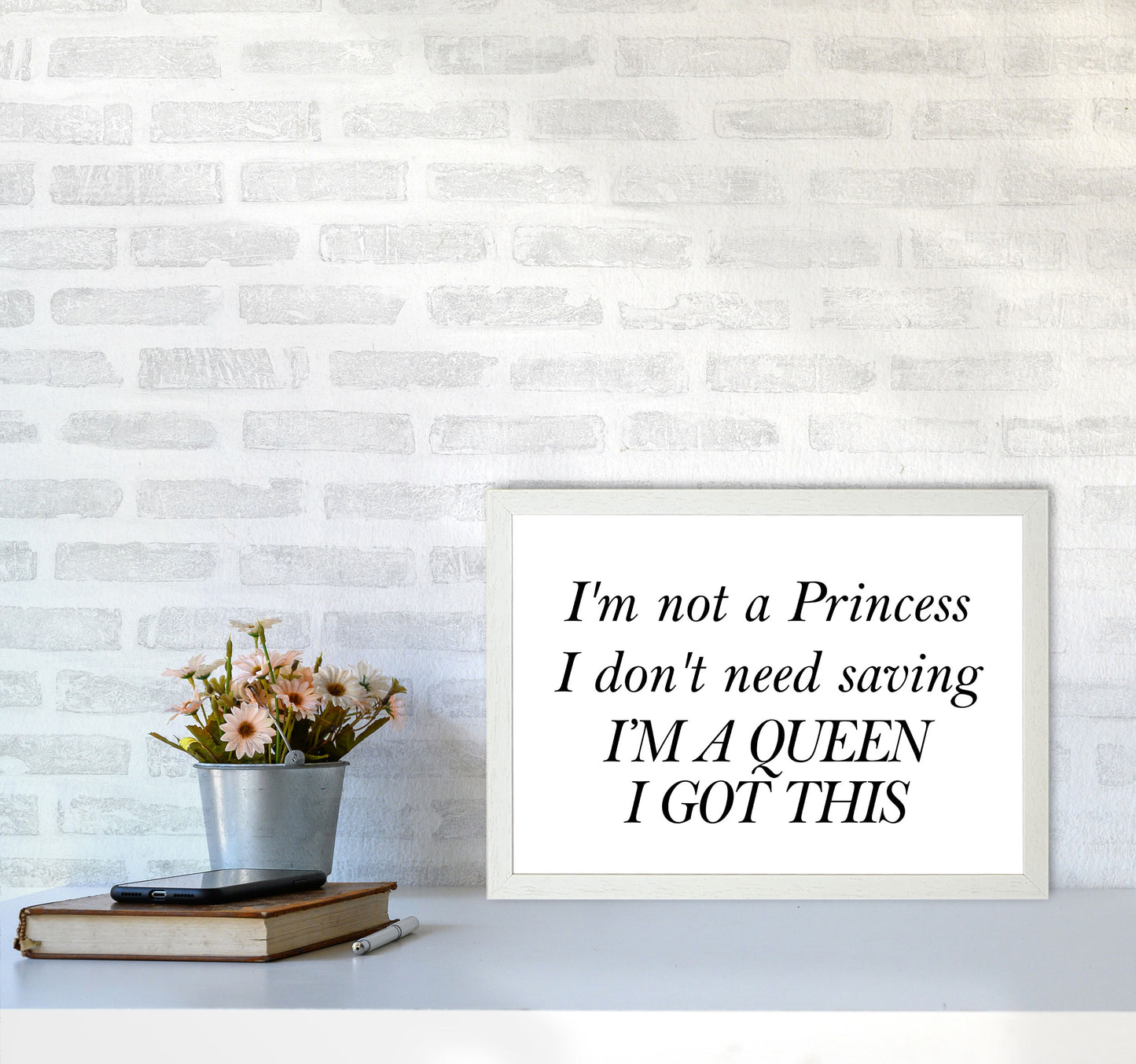 I'm A Queen Framed Typography Wall Art Print A3 Oak Frame