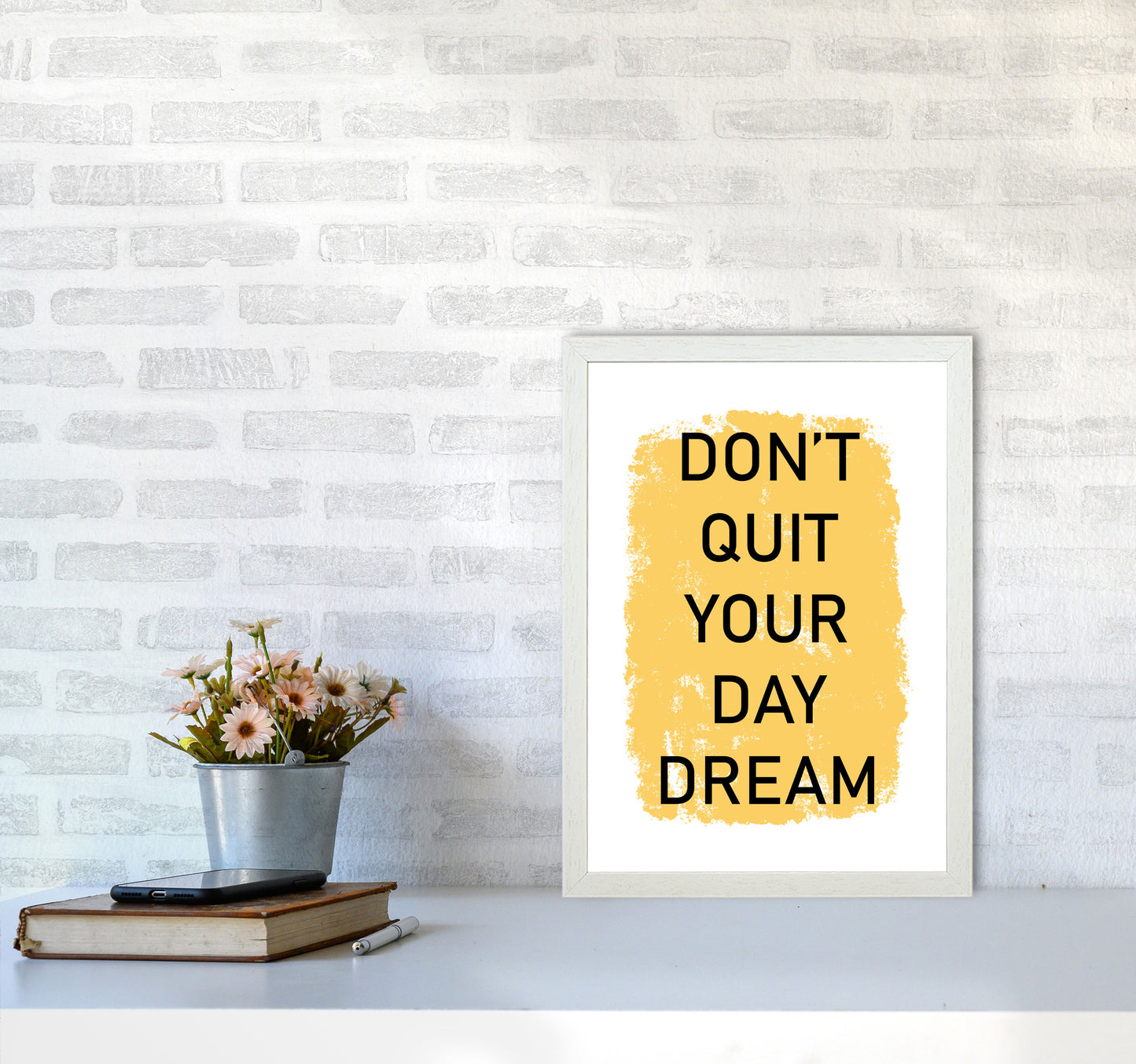 Don't Quit Your Day Dream Framed Typography Wall Art Print A3 Oak Frame