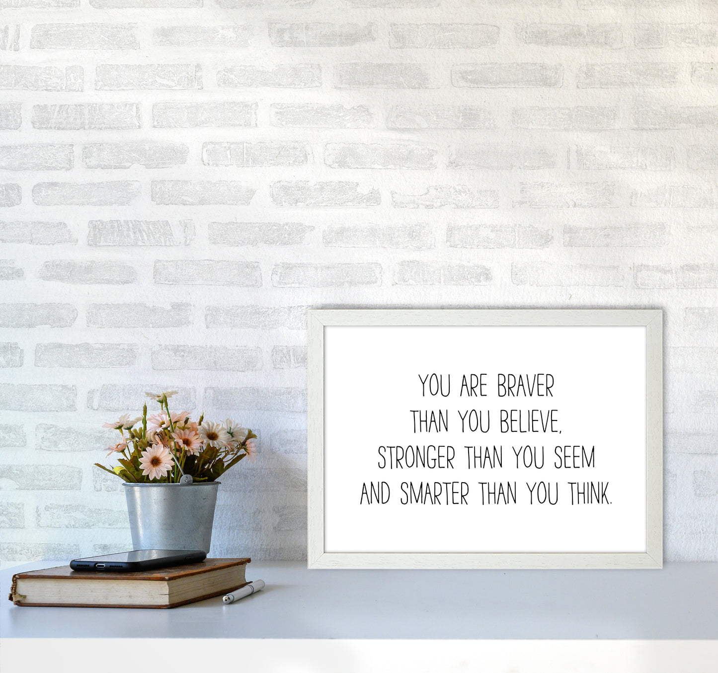 You Are Braver Than You Believe Art Print by Pixy Paper A3 Oak Frame